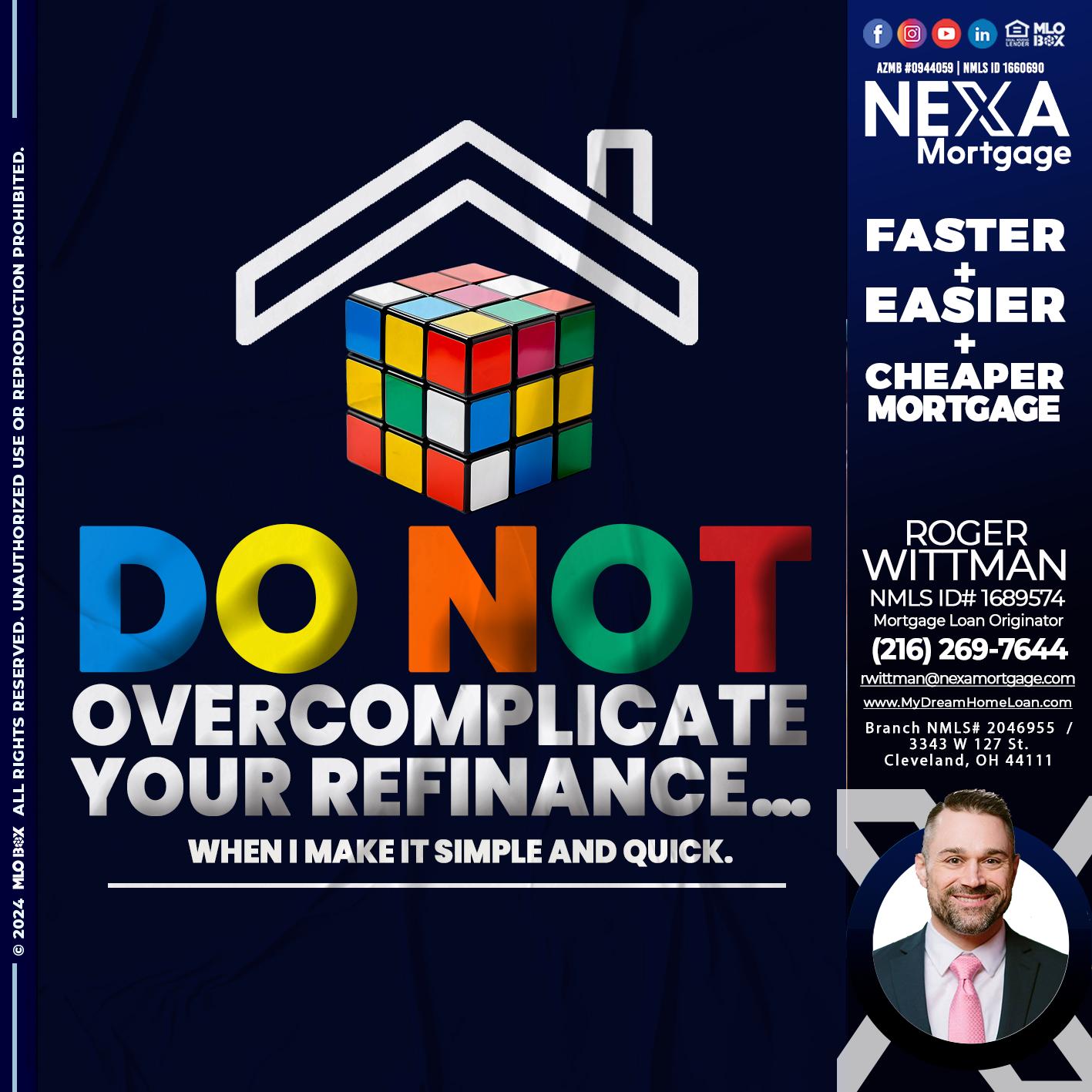 DO NOT - Roger Wittman -Mortgage Loan Originator