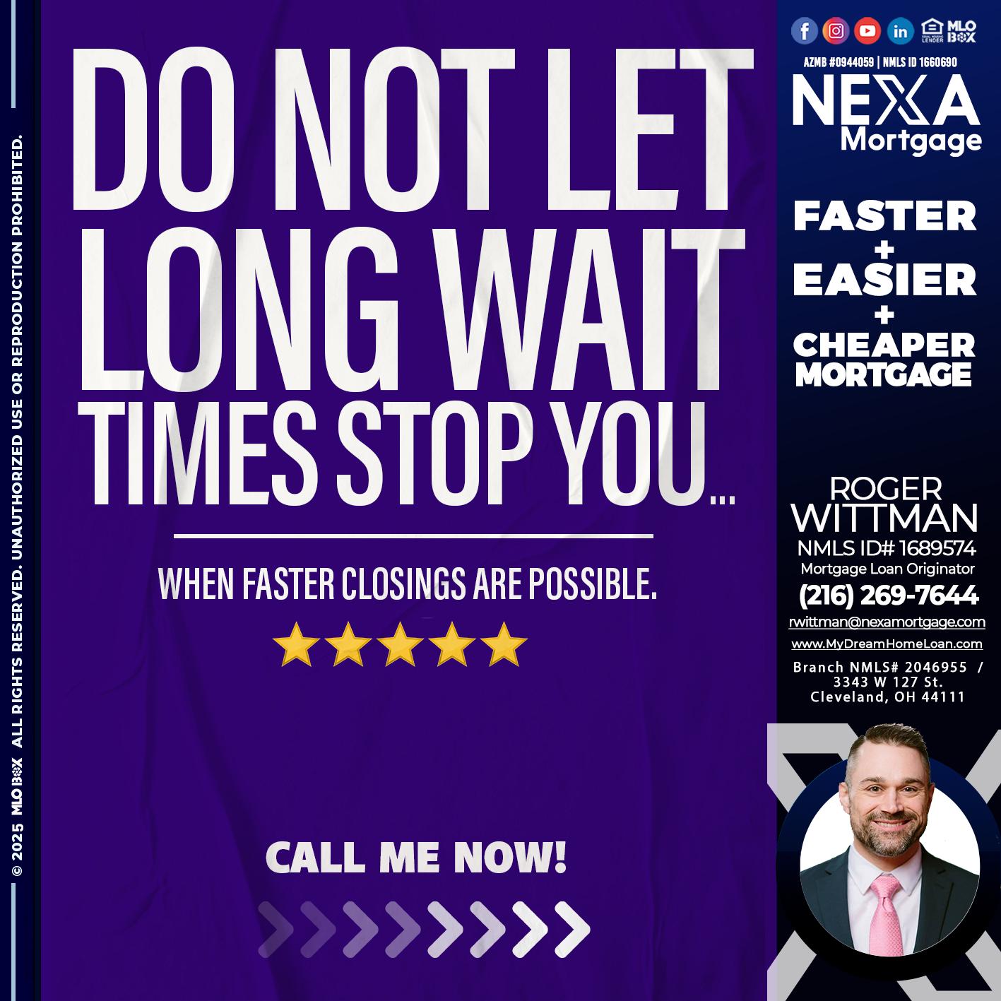 DO NOT LET - Roger Wittman -Mortgage Loan Originator