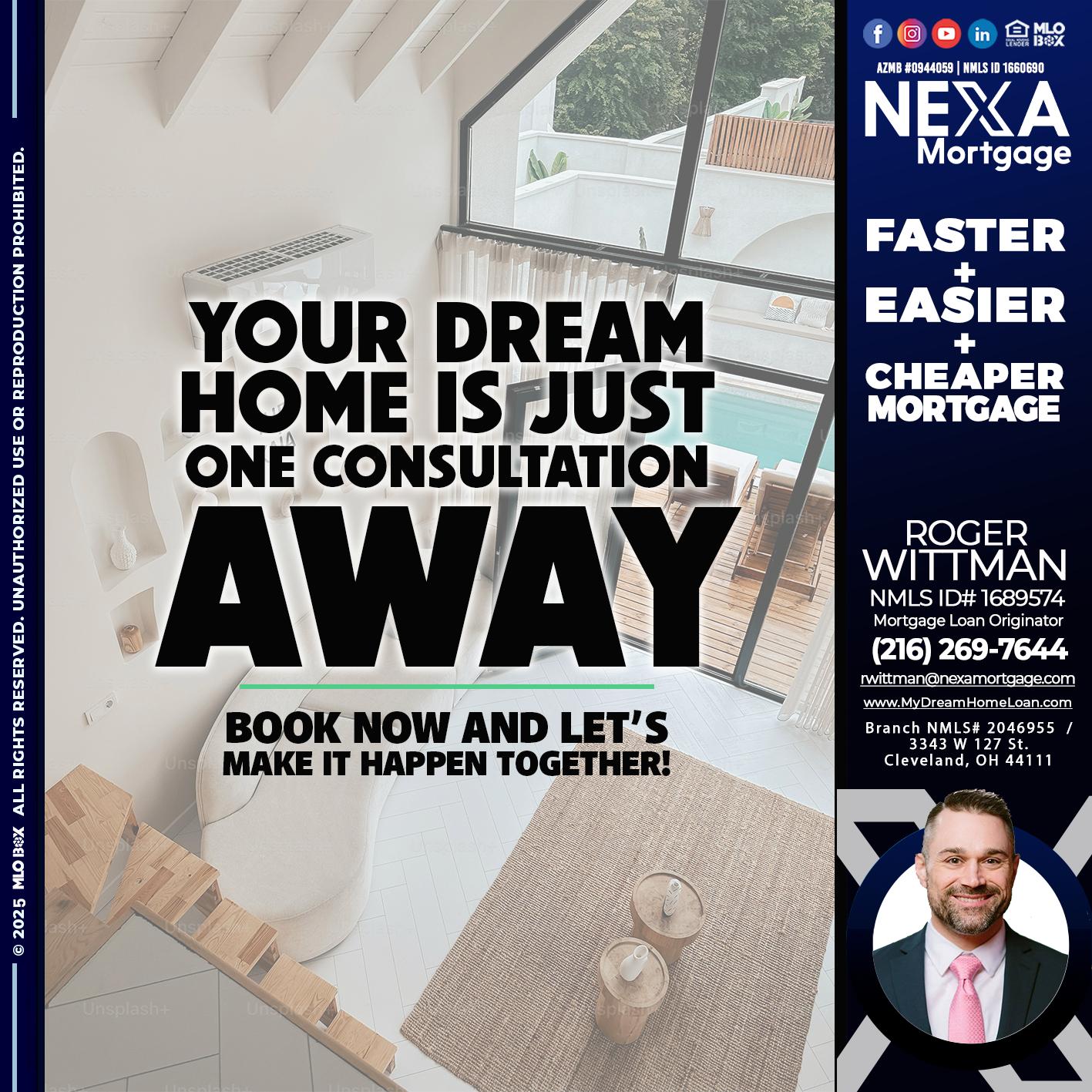 YOUR DREAM HOME - Roger Wittman -Mortgage Loan Originator