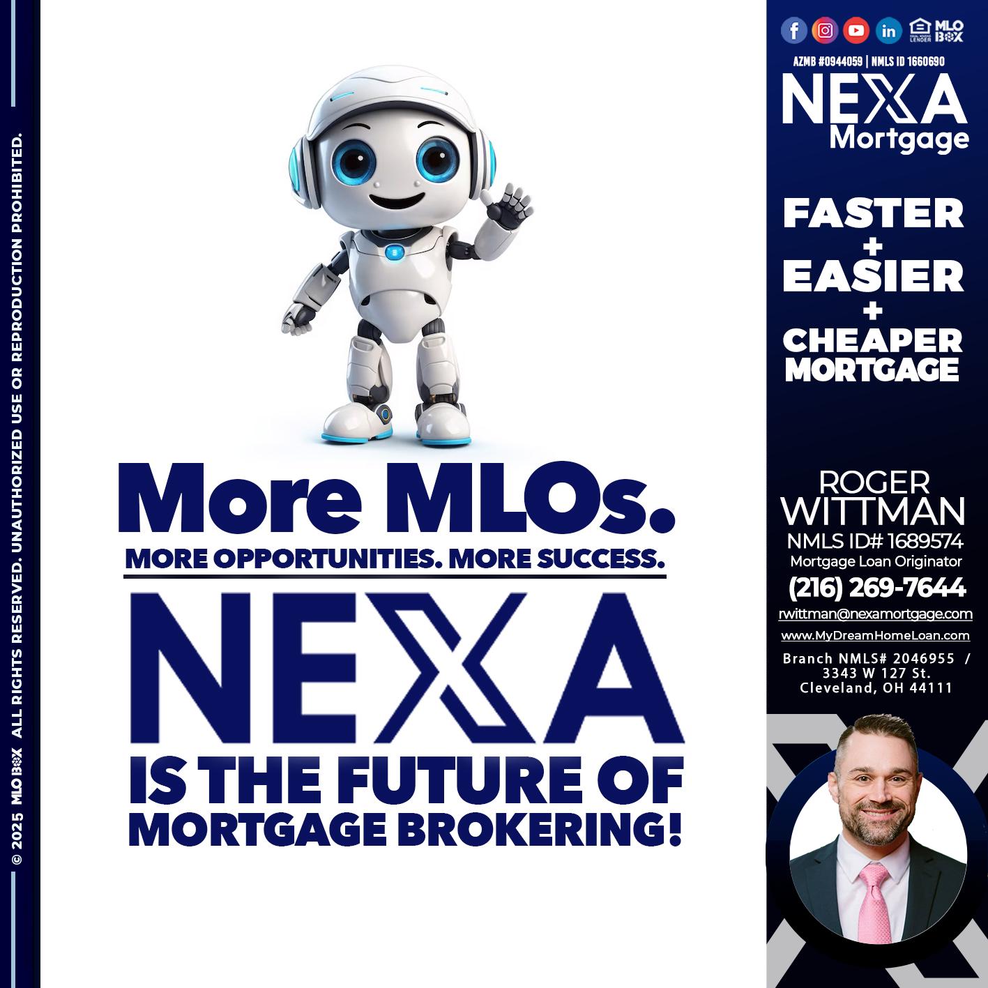 NEXA FUTURE - Roger Wittman -Mortgage Loan Originator