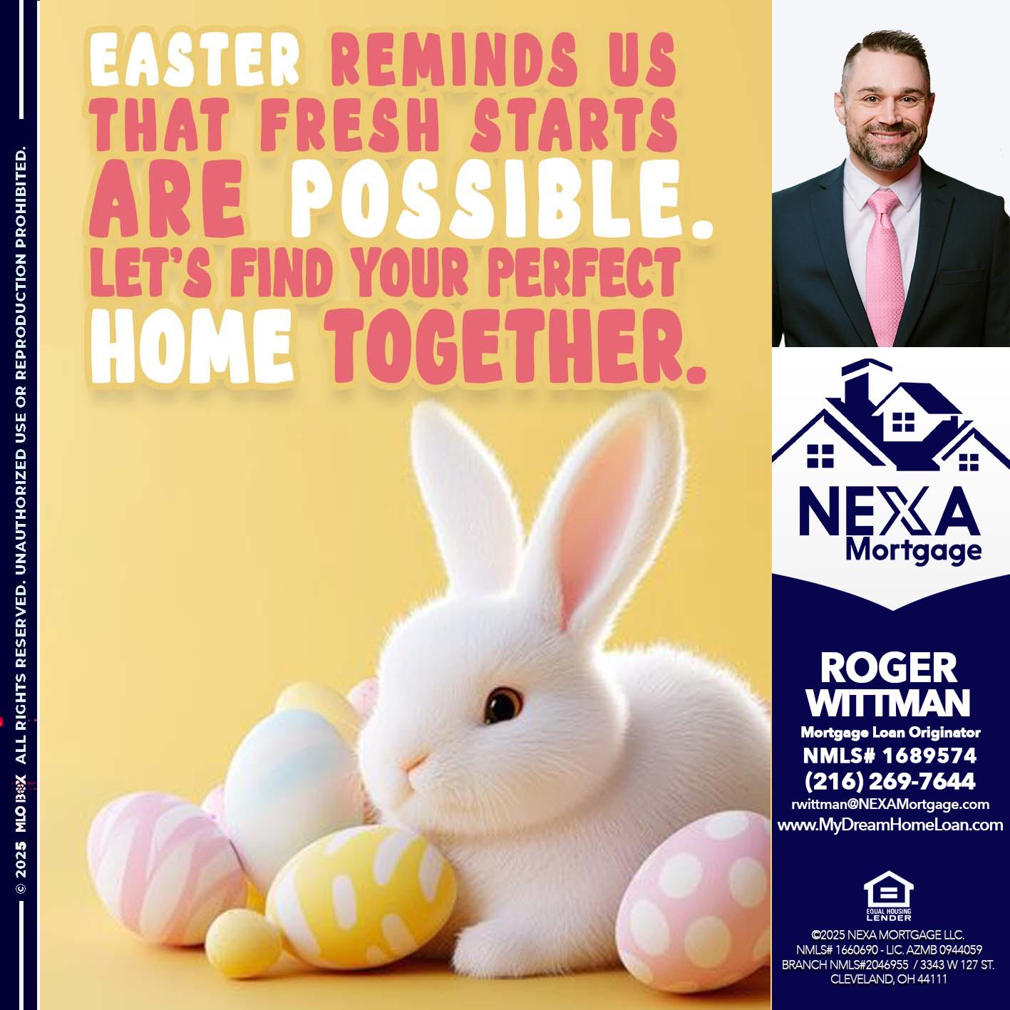 EASTER REMIND US - Roger Wittman -Mortgage Loan Originator