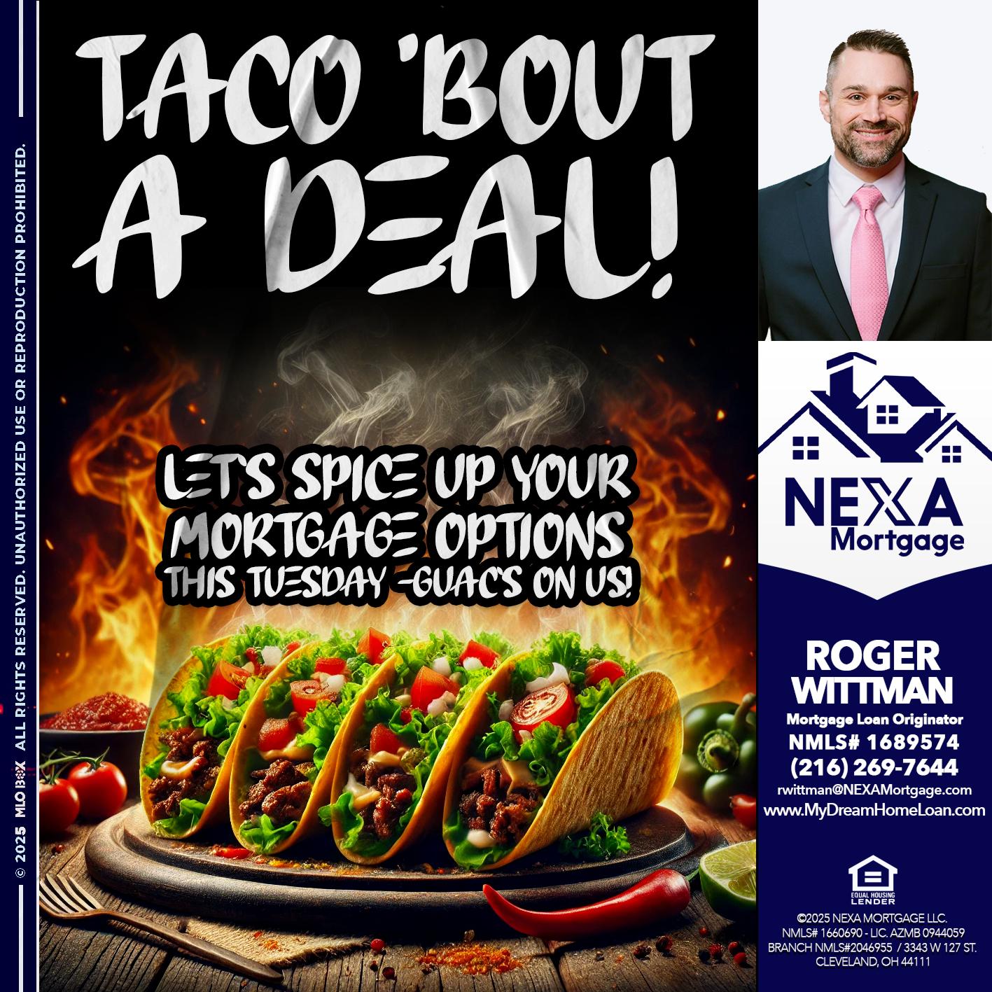 TACO BOUT - Roger Wittman -Mortgage Loan Originator