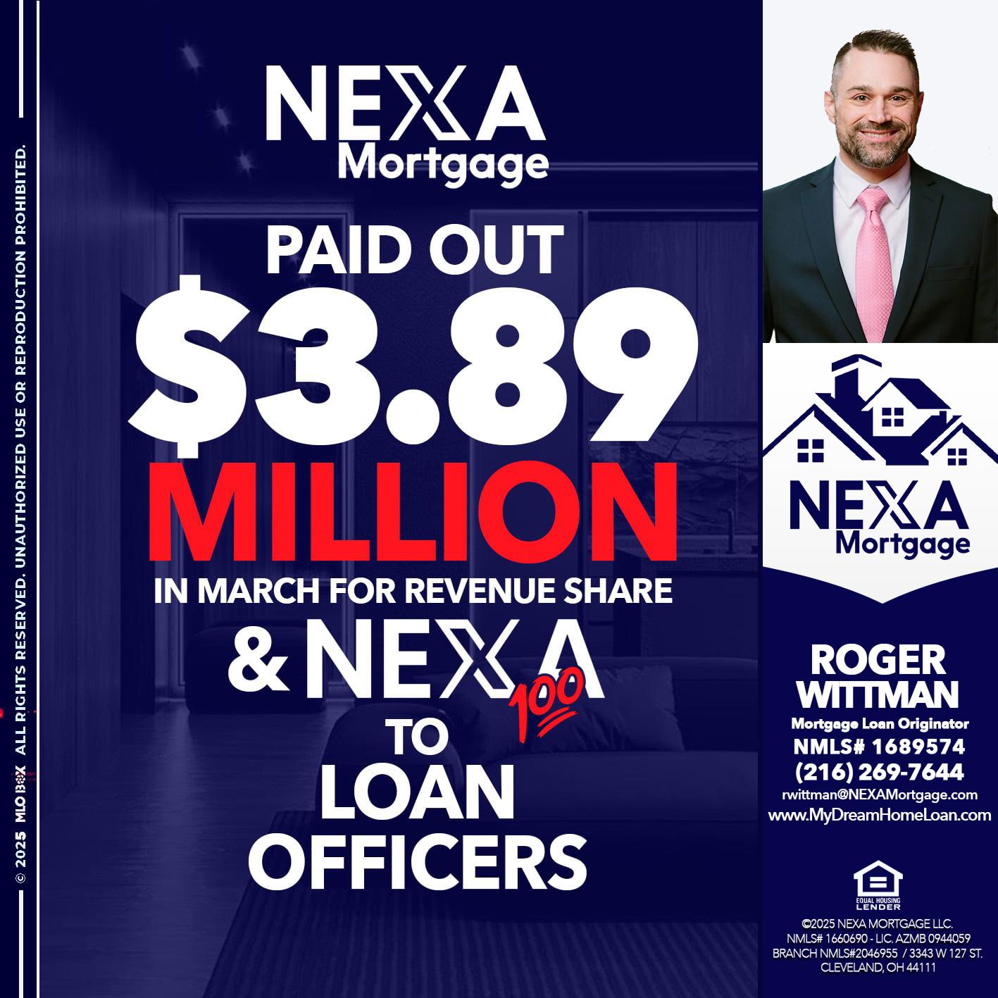 NEXA PAID OUT - Roger Wittman -Mortgage Loan Originator