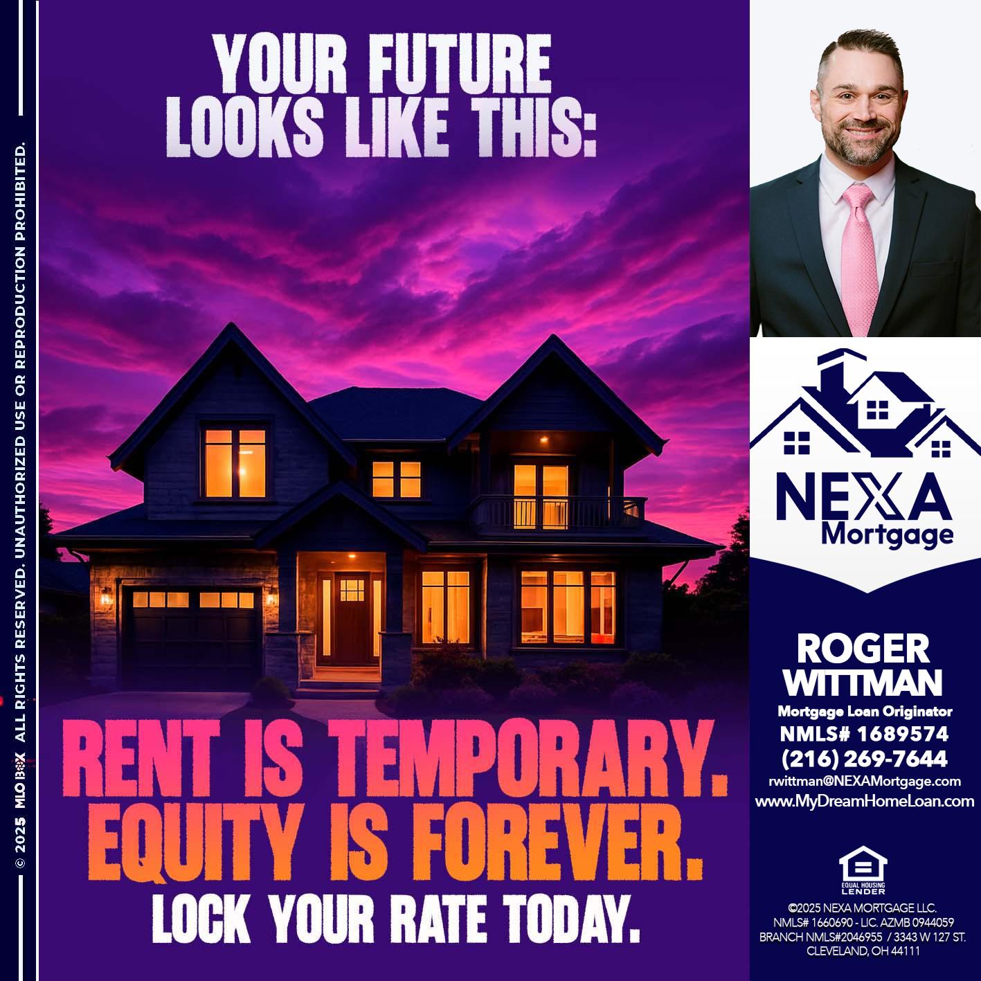 YOUR FUTURE - Roger Wittman -Mortgage Loan Originator