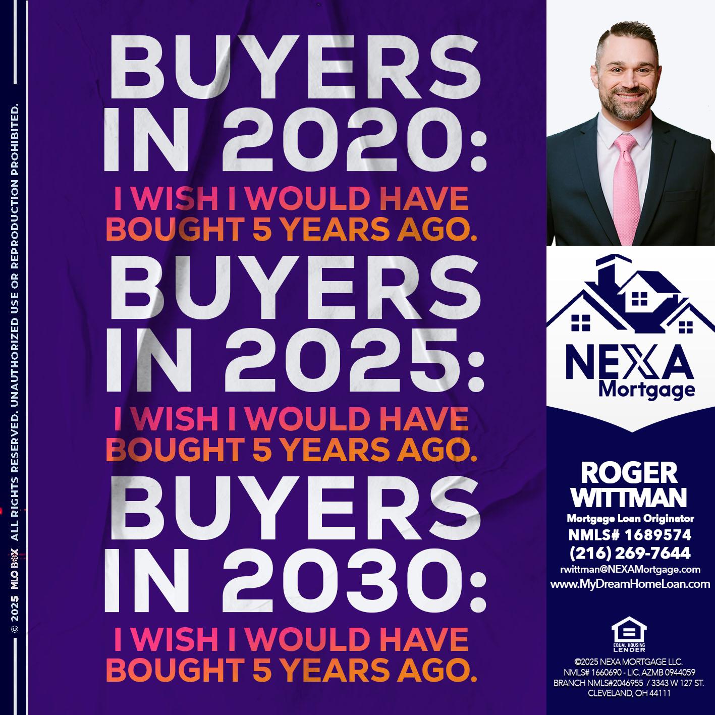 BUYERS IN 2020 - Roger Wittman -Mortgage Loan Originator