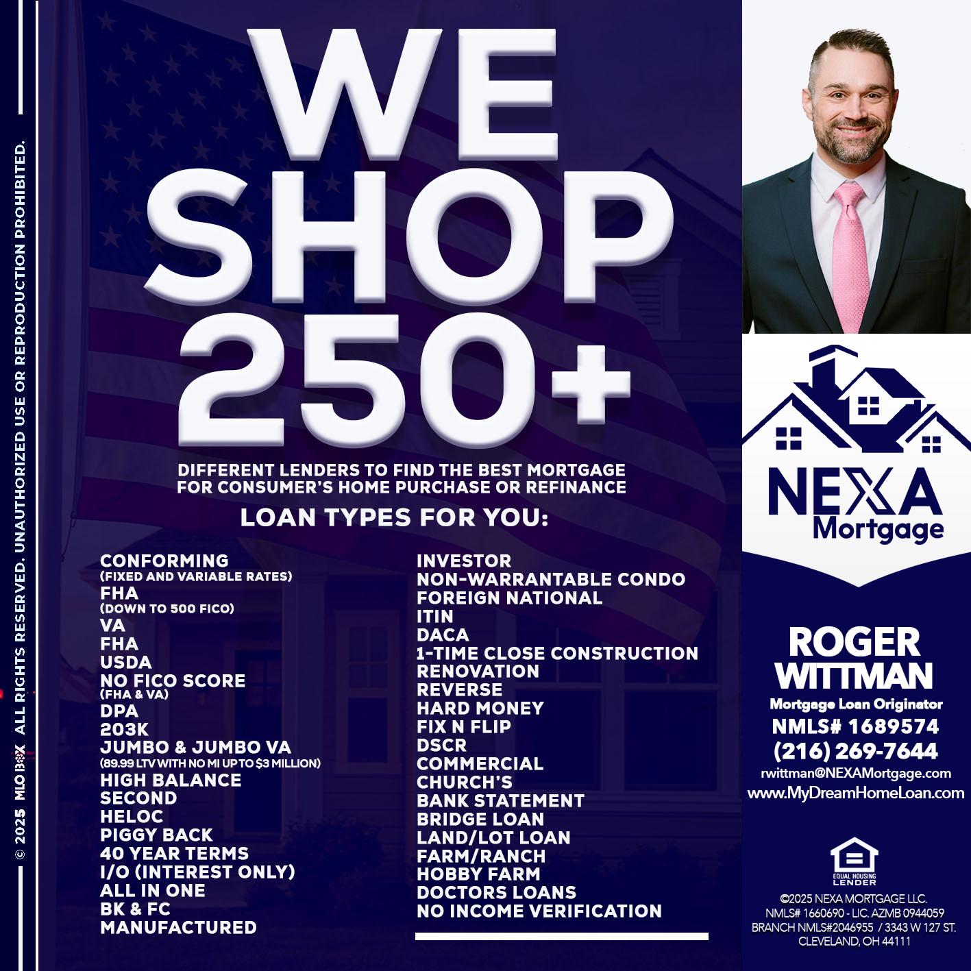 WE SHOP 250+ - Roger Wittman -Mortgage Loan Originator