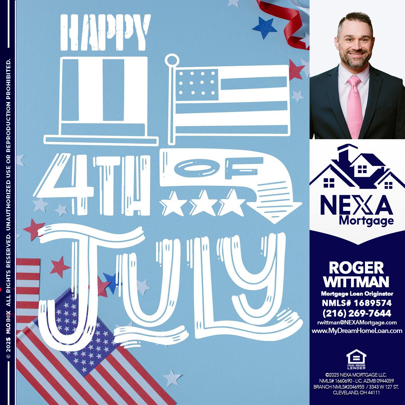 happy 4th of july - Roger Wittman -Mortgage Loan Originator