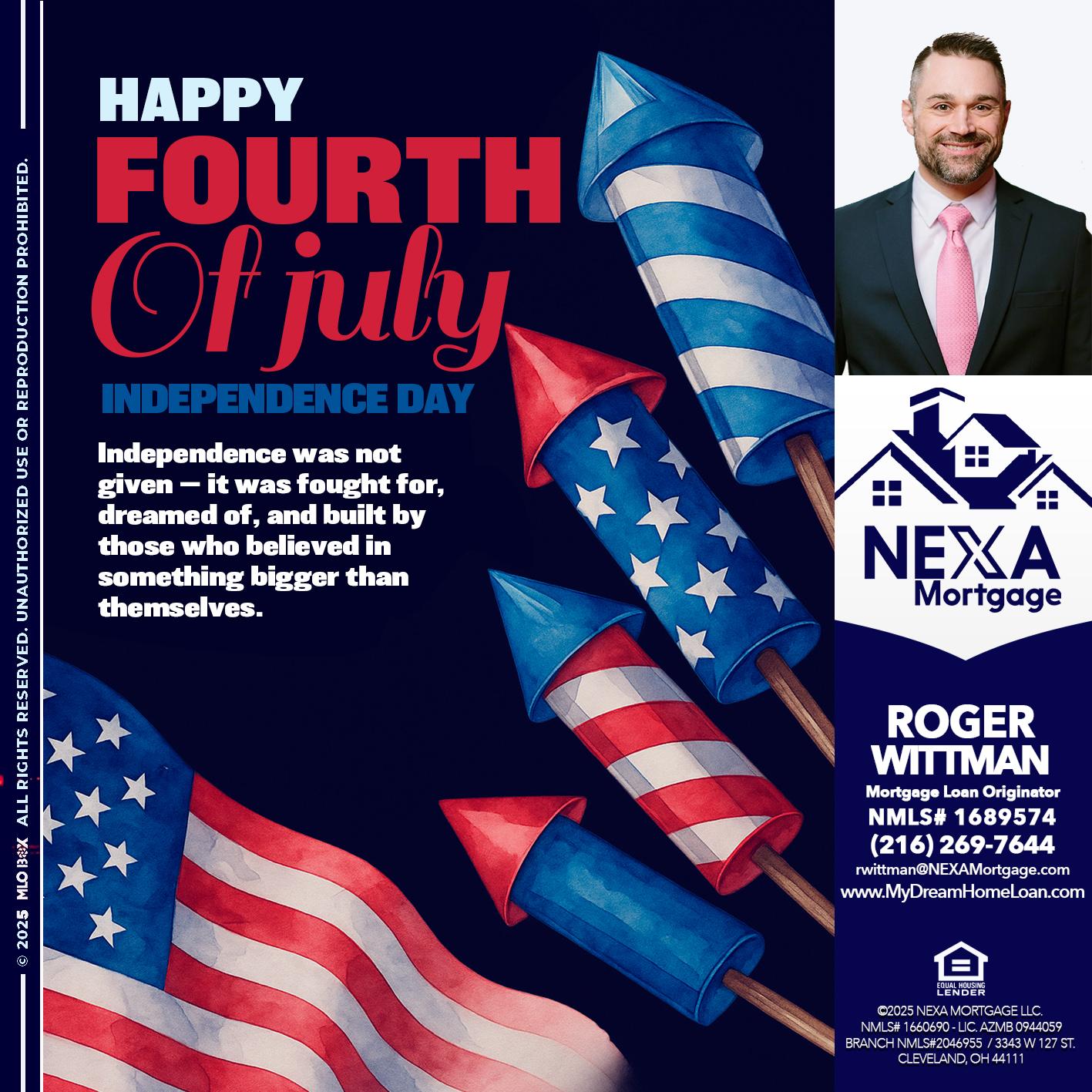 happy fourth - Roger Wittman -Mortgage Loan Originator
