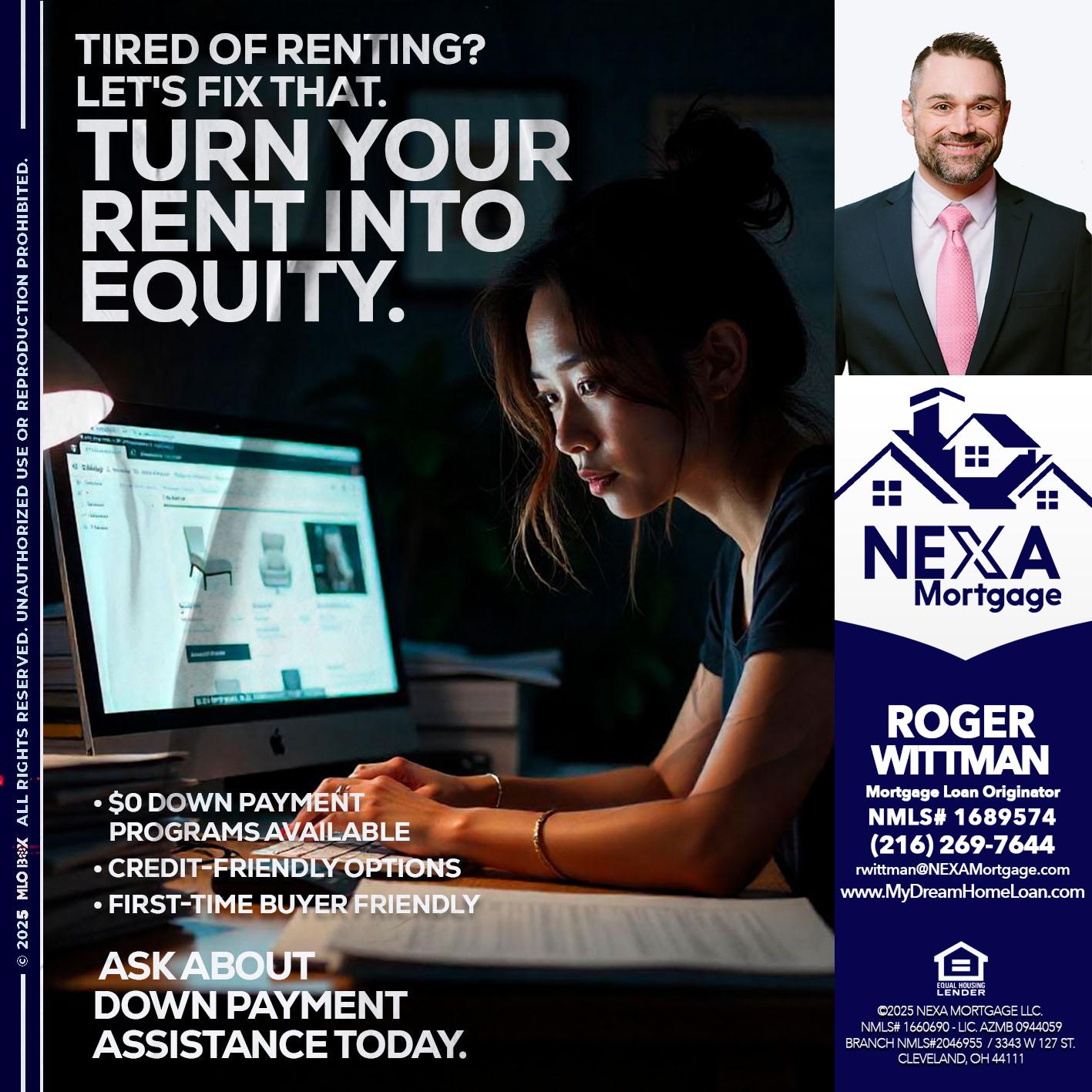 tired of renting? - Roger Wittman -Mortgage Loan Originator
