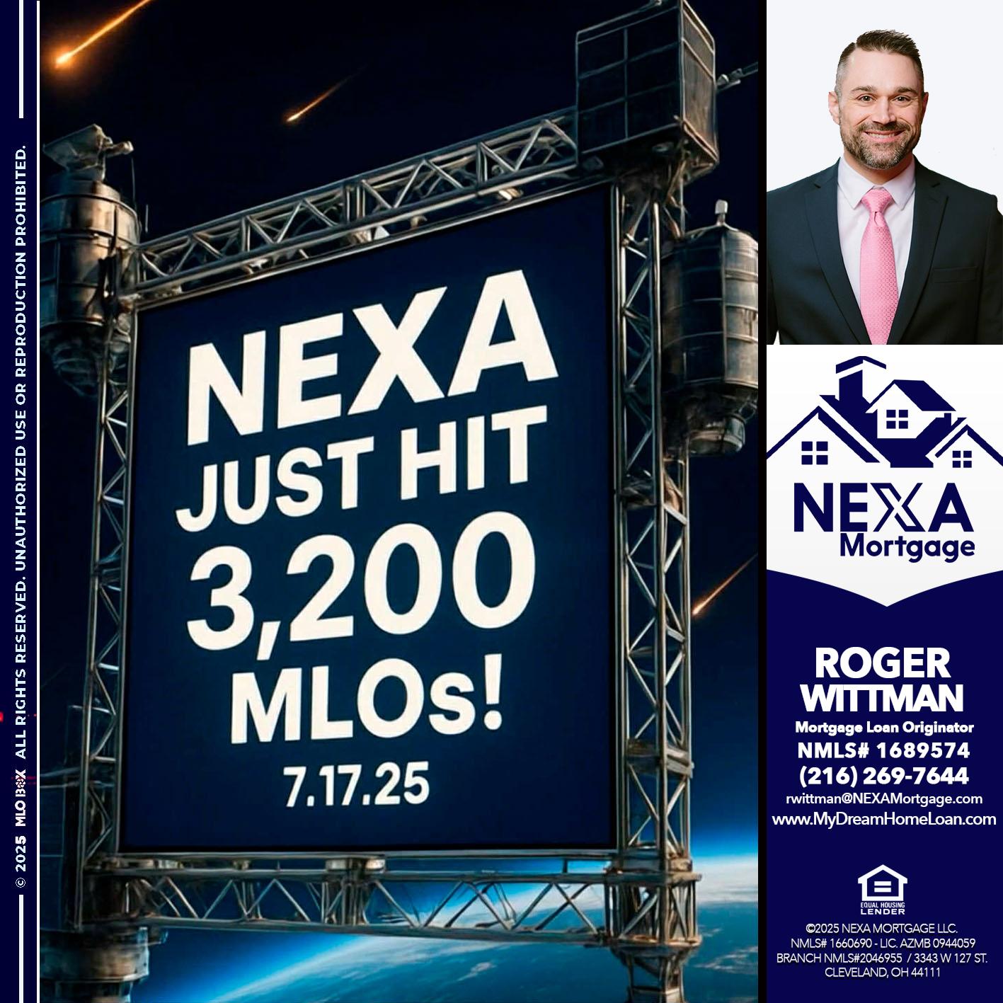 NEXA JUST HIT 3,200 - Roger Wittman -Mortgage Loan Originator