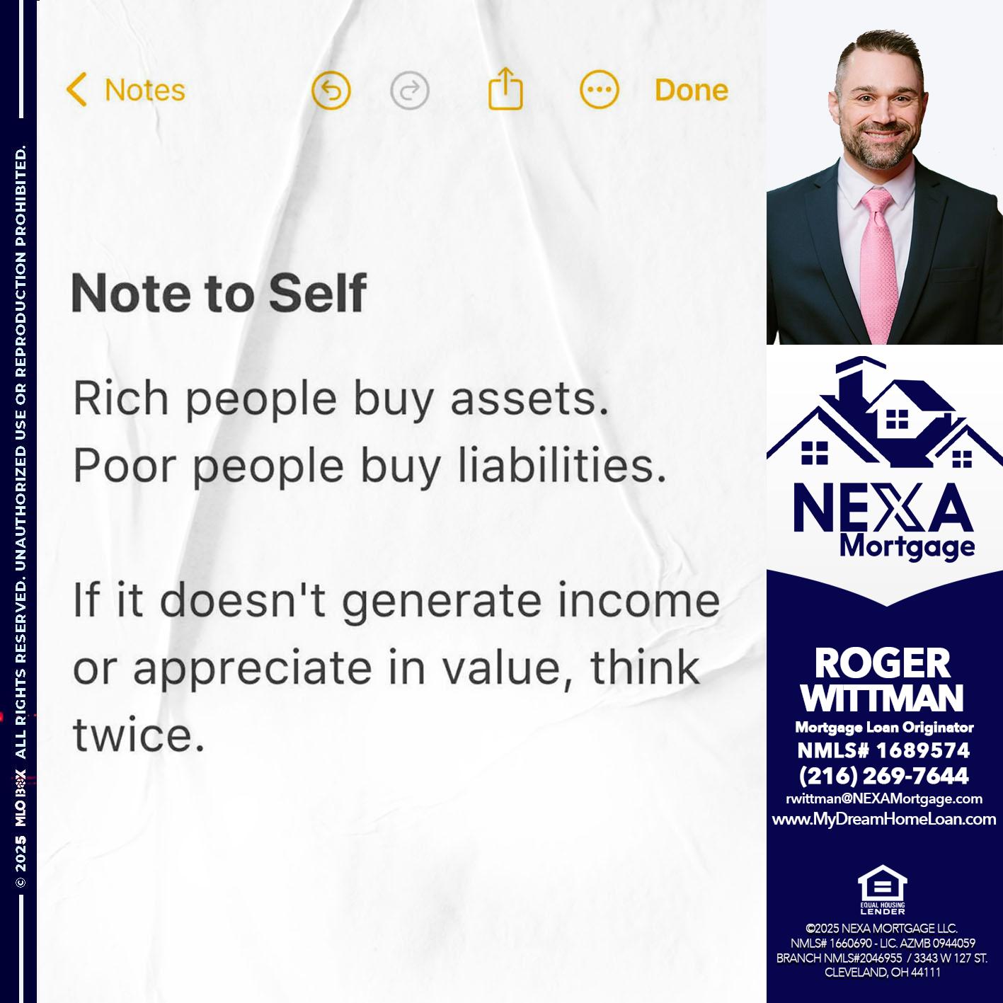 NOTE TO SELF - Roger Wittman -Mortgage Loan Originator