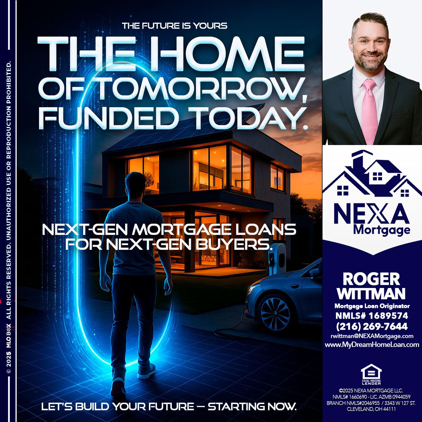 THE HOME - Roger Wittman -Mortgage Loan Originator