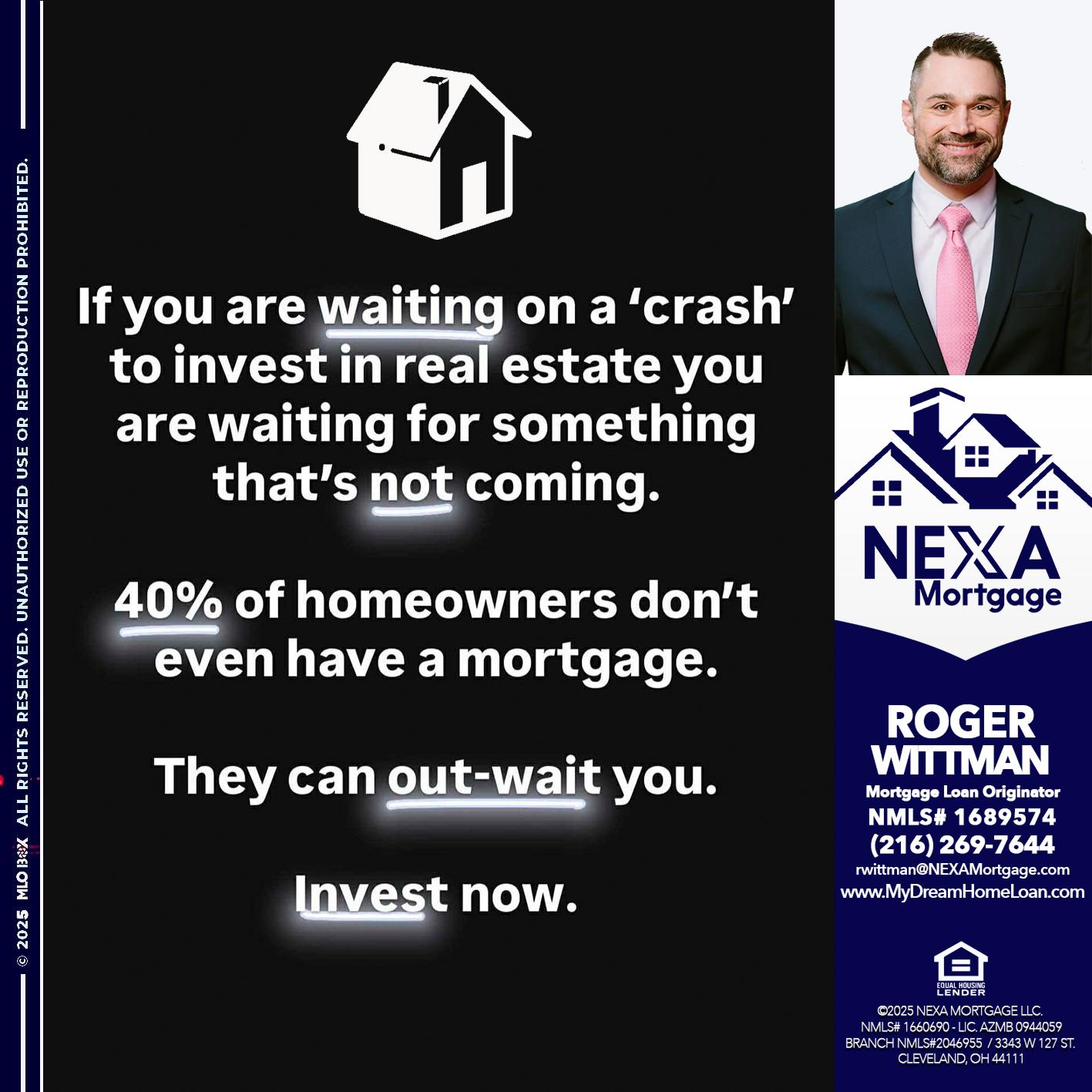 IF YOU ARE WAITING - Roger Wittman -Mortgage Loan Originator