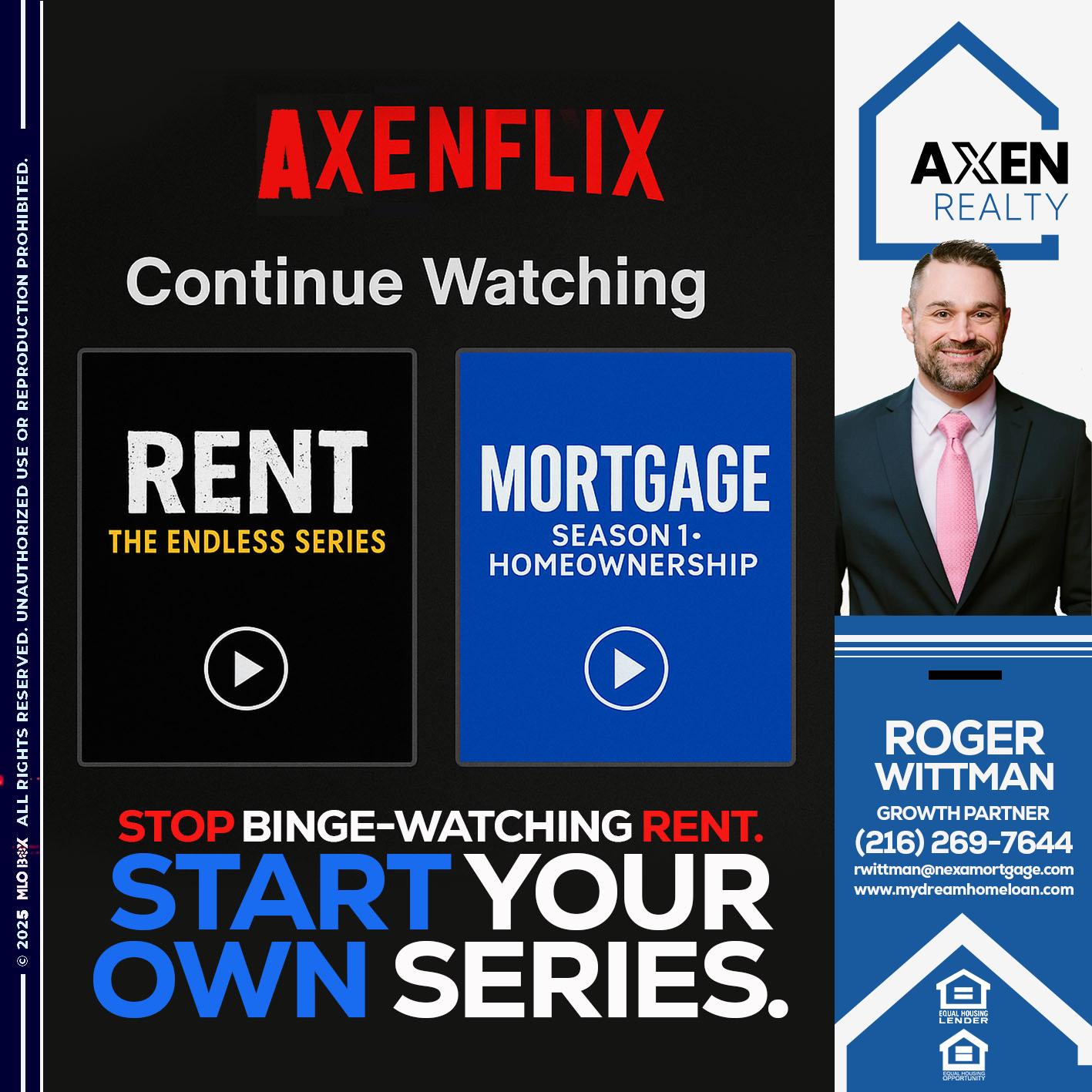 AXEN FLIX - Roger Wittman -Mortgage Loan Originator
