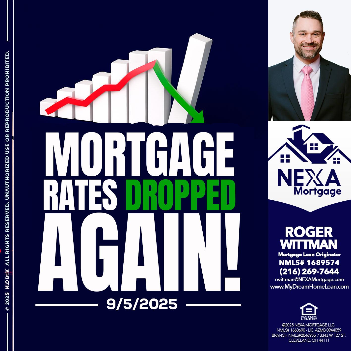 RATES DROP - Roger Wittman -Mortgage Loan Originator