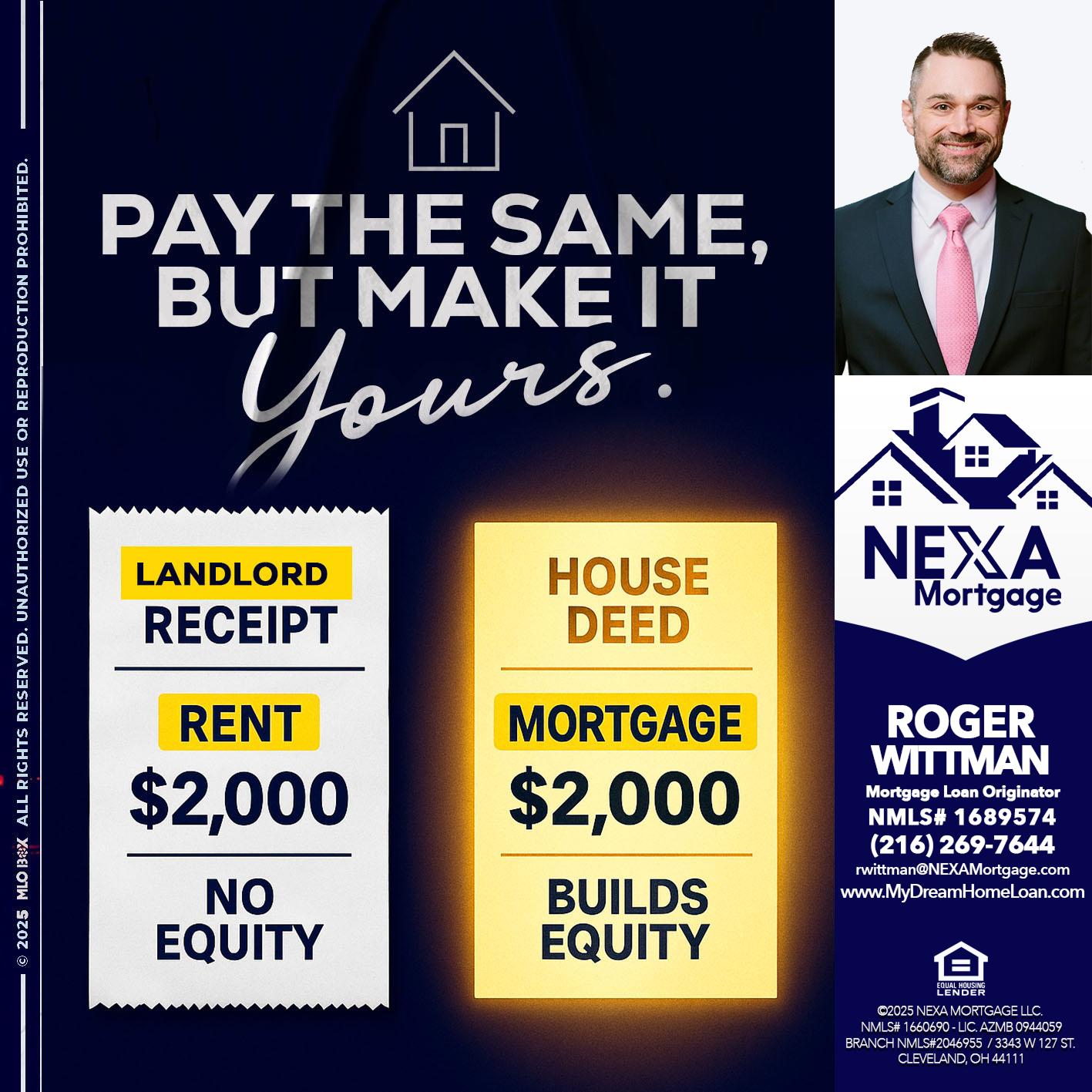 pay the same - Roger Wittman -Mortgage Loan Originator