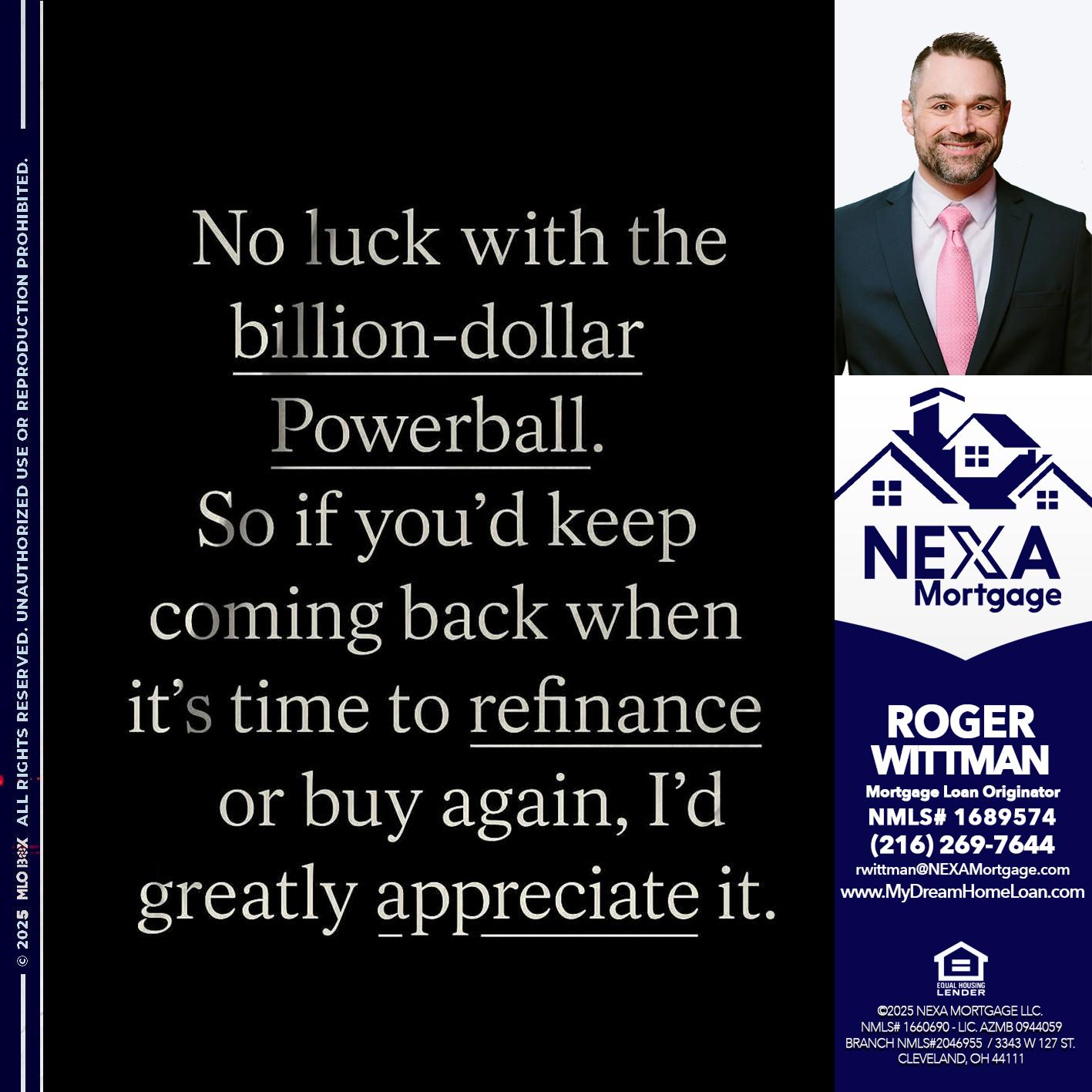 NO LUCK WITH - Roger Wittman -Mortgage Loan Originator