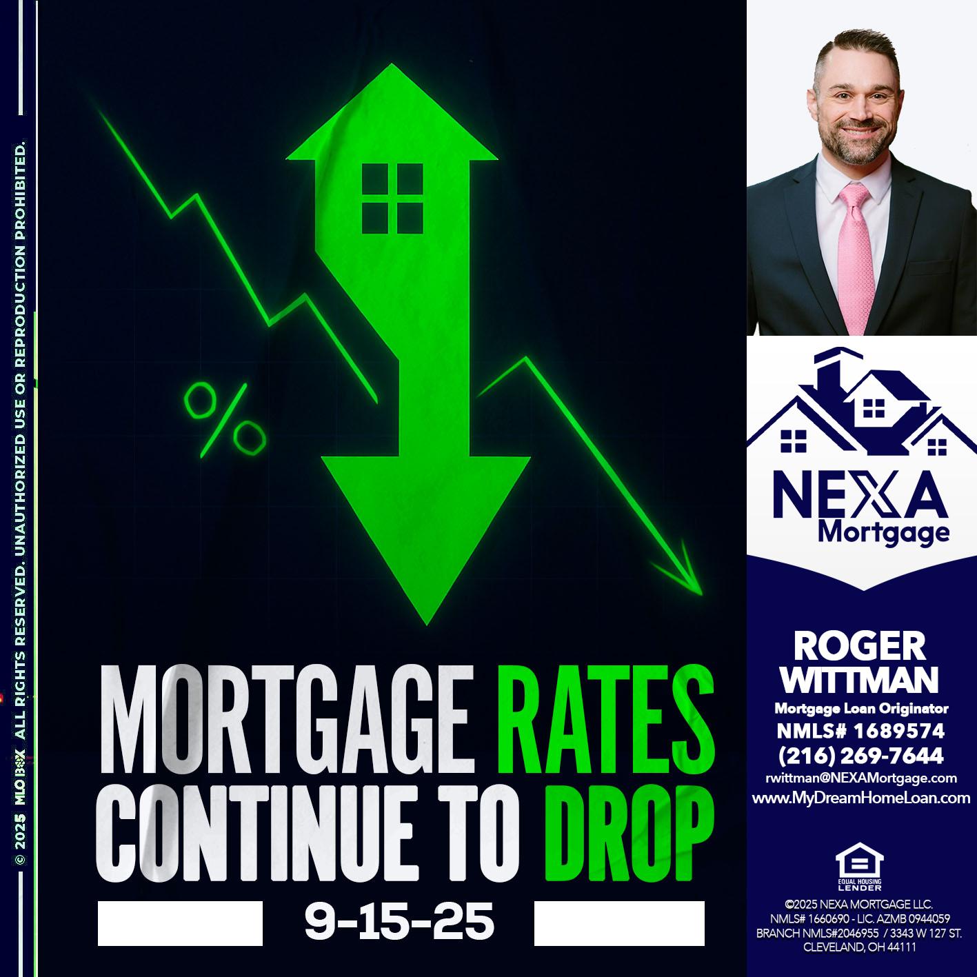 RATES DROP - Roger Wittman -Mortgage Loan Originator