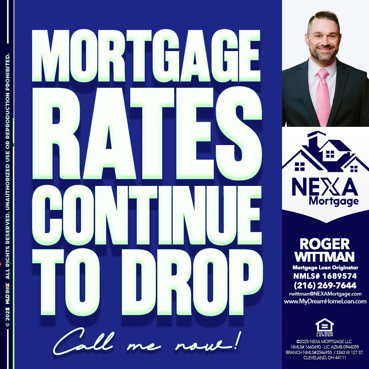 MORTGAGE RATES - Roger Wittman -Mortgage Loan Originator