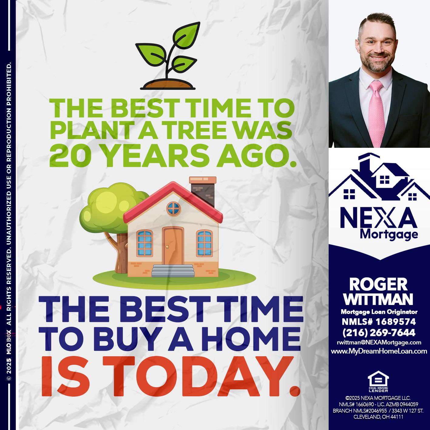 BEST TIME TO - Roger Wittman -Mortgage Loan Originator