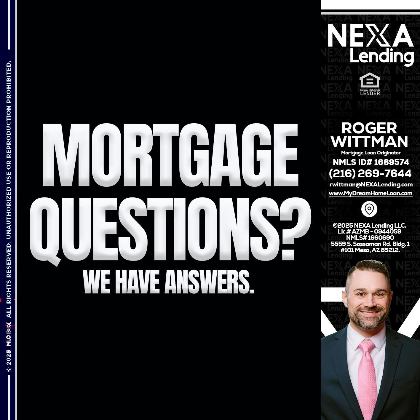 mortgage questions - Roger Wittman -Mortgage Loan Originator
