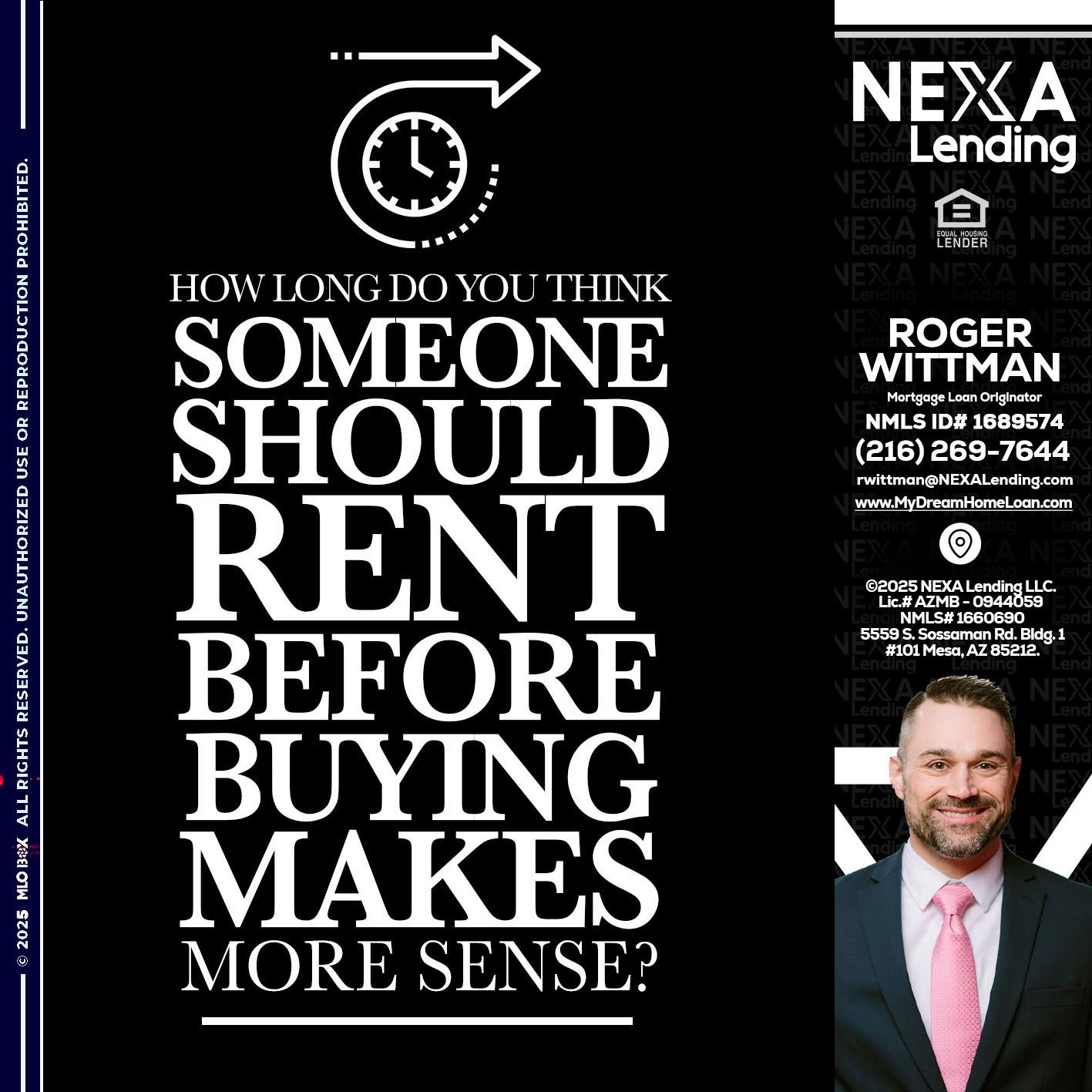 HOW LONG - Roger Wittman -Mortgage Loan Originator