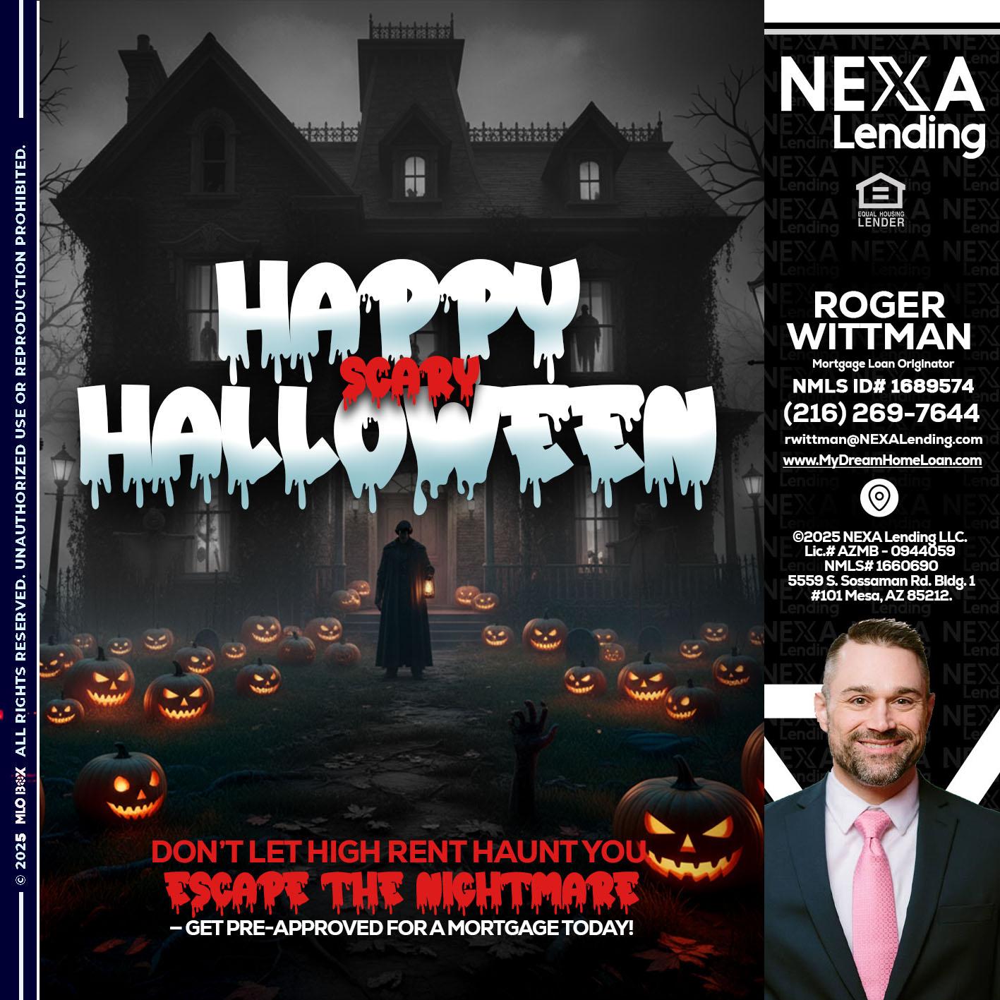 HAPPY HALLOWEEN - Roger Wittman -Mortgage Loan Originator