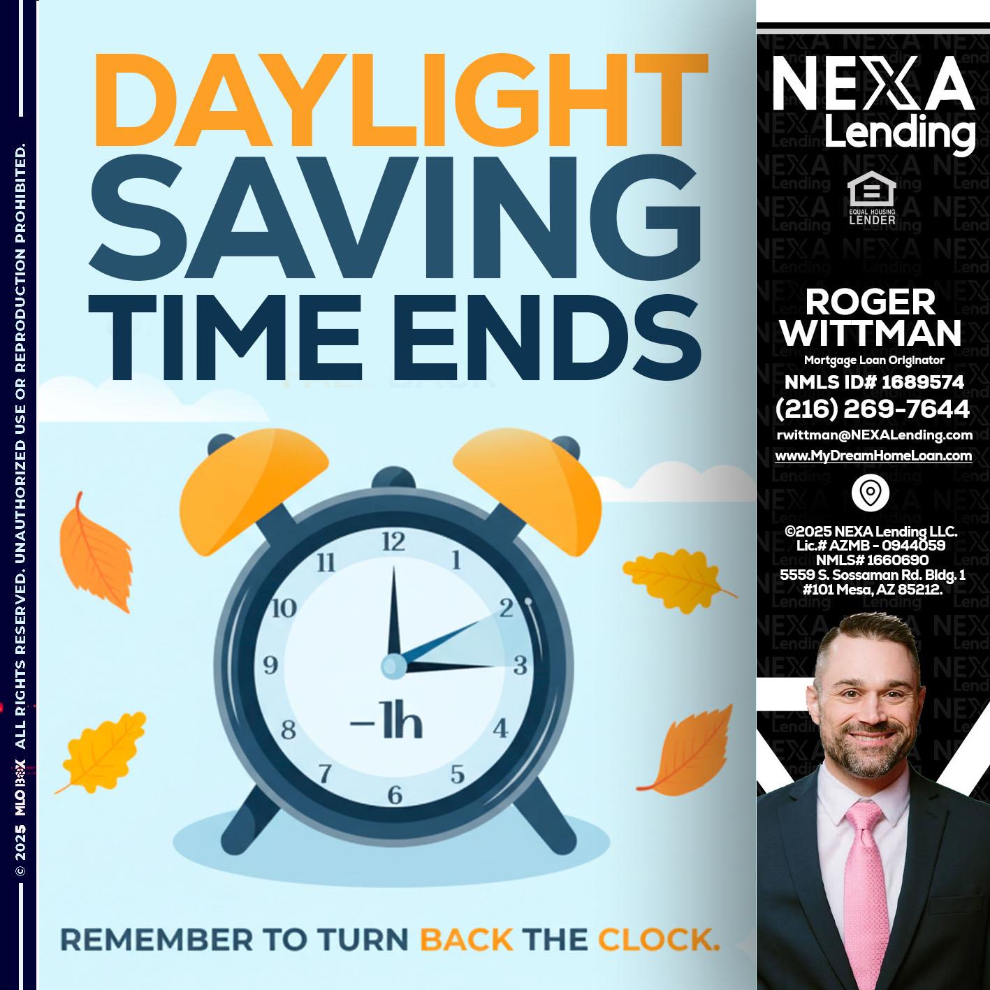 daylight saving - Roger Wittman -Mortgage Loan Originator