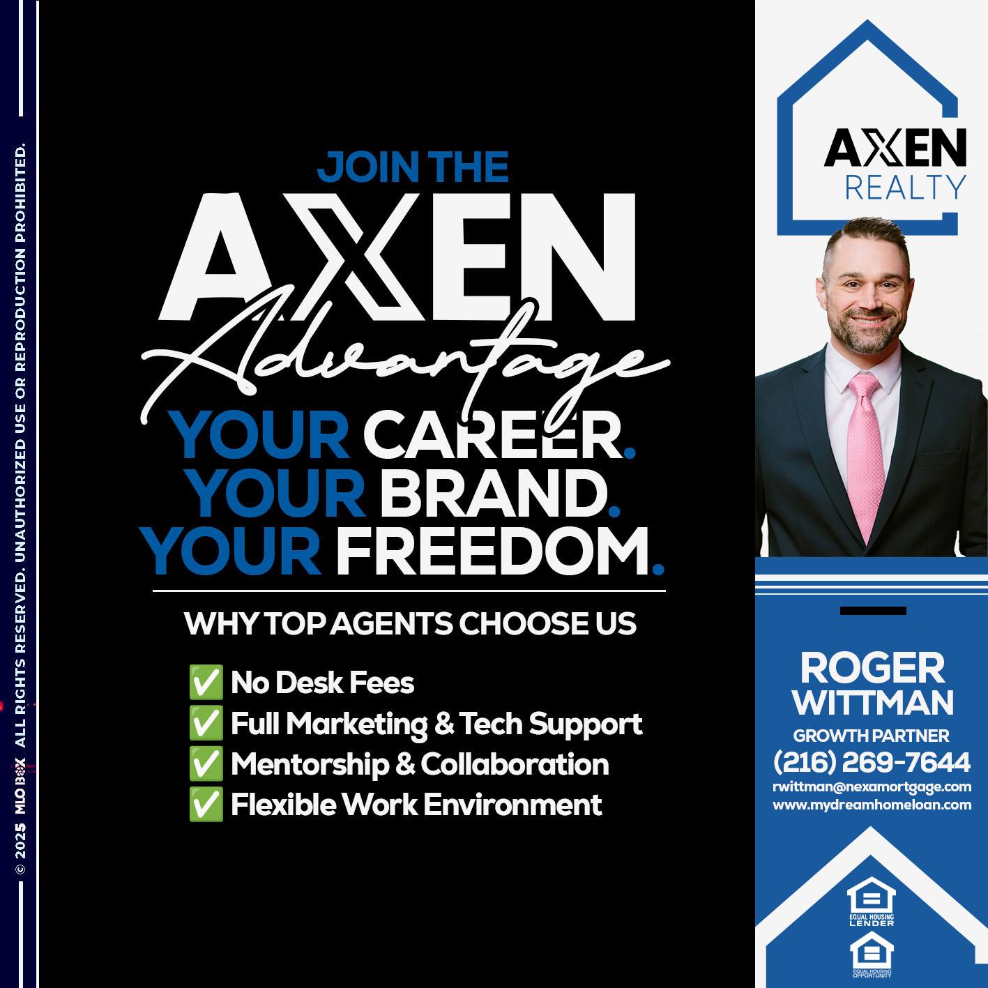 JOIN THE AXEN - Roger Wittman -Mortgage Loan Originator