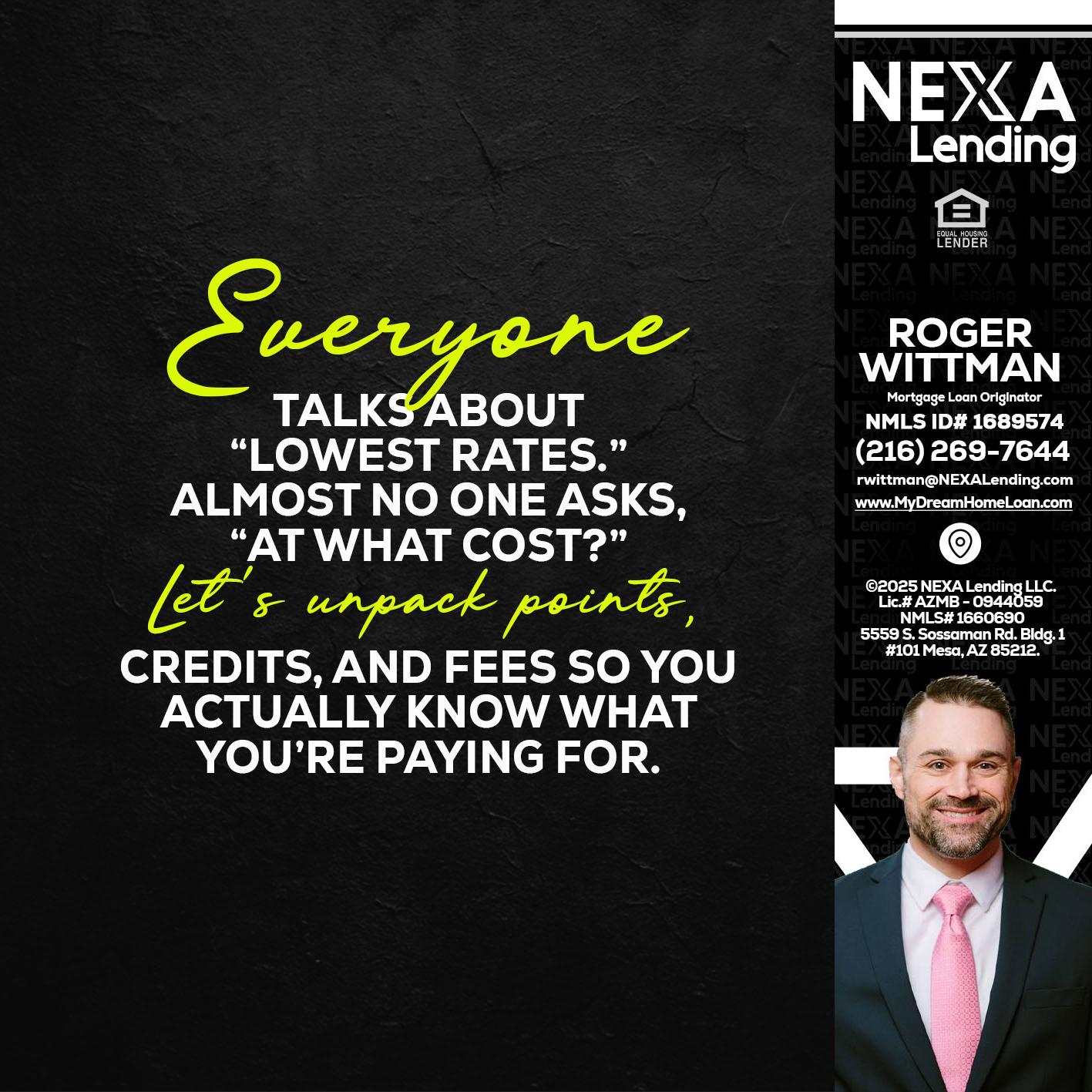EVERYONE - Roger Wittman -Mortgage Loan Originator