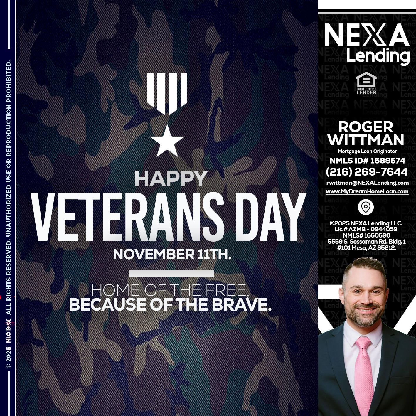 VETERANS DAY - Roger Wittman -Mortgage Loan Originator