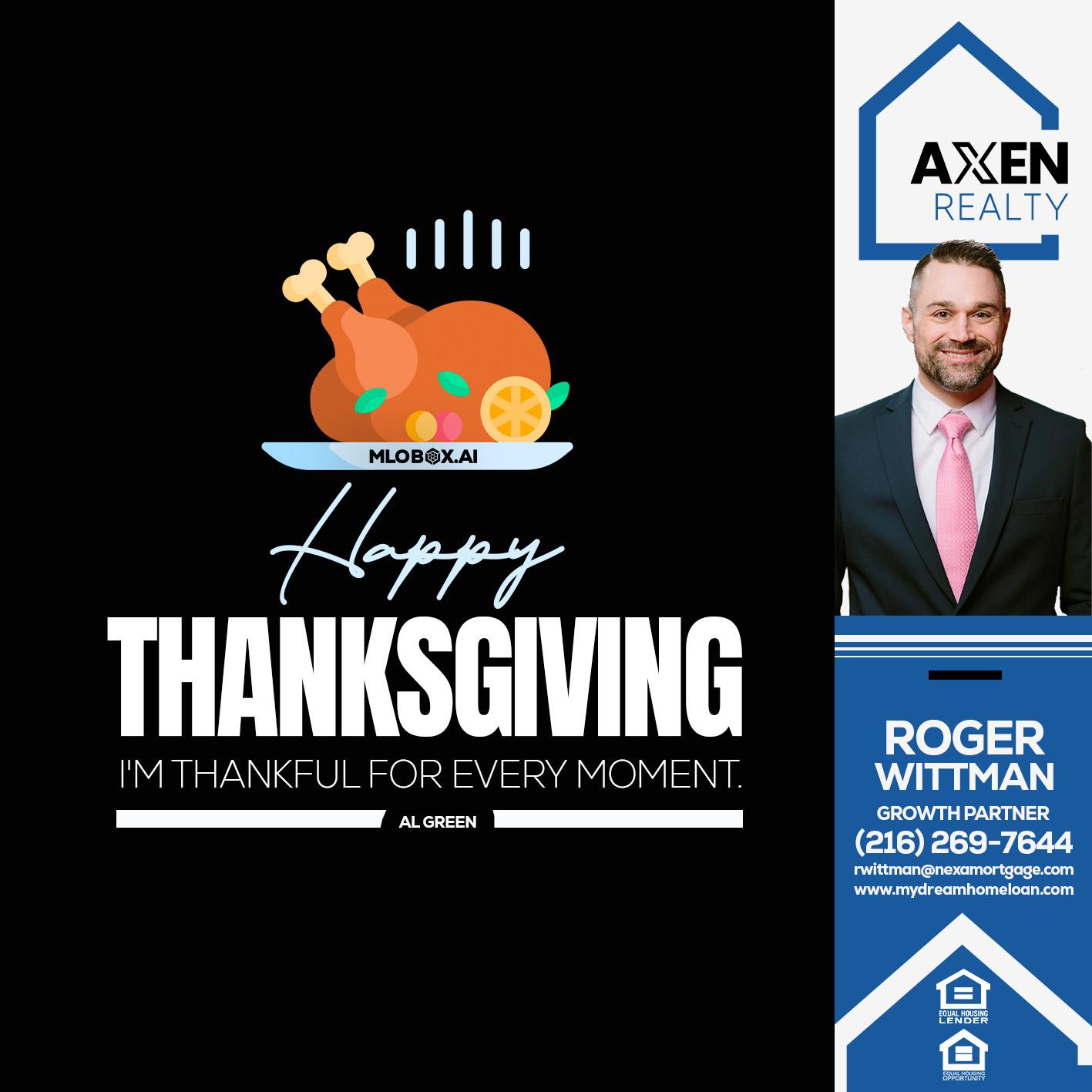 HAPPY THANKSGIVING - Roger Wittman -Mortgage Loan Originator