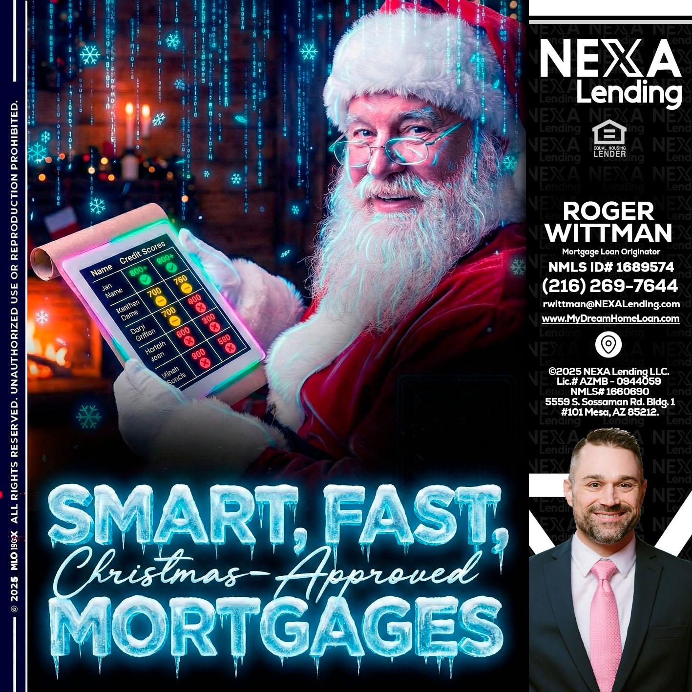 SMART, FAST - Roger Wittman -Mortgage Loan Originator