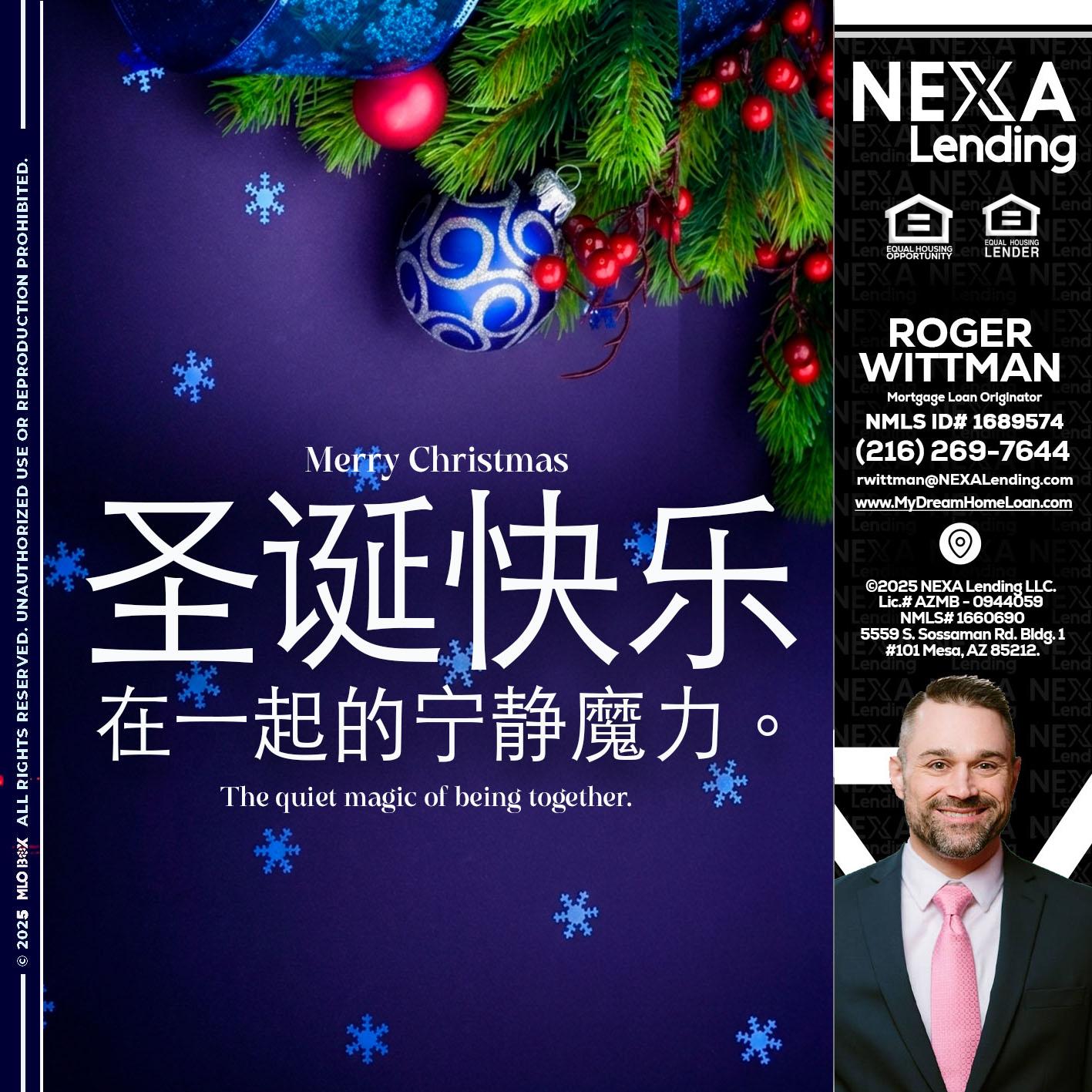 圣诞快乐 在一起的宁静魔力。 - Roger Wittman -Mortgage Loan Originator