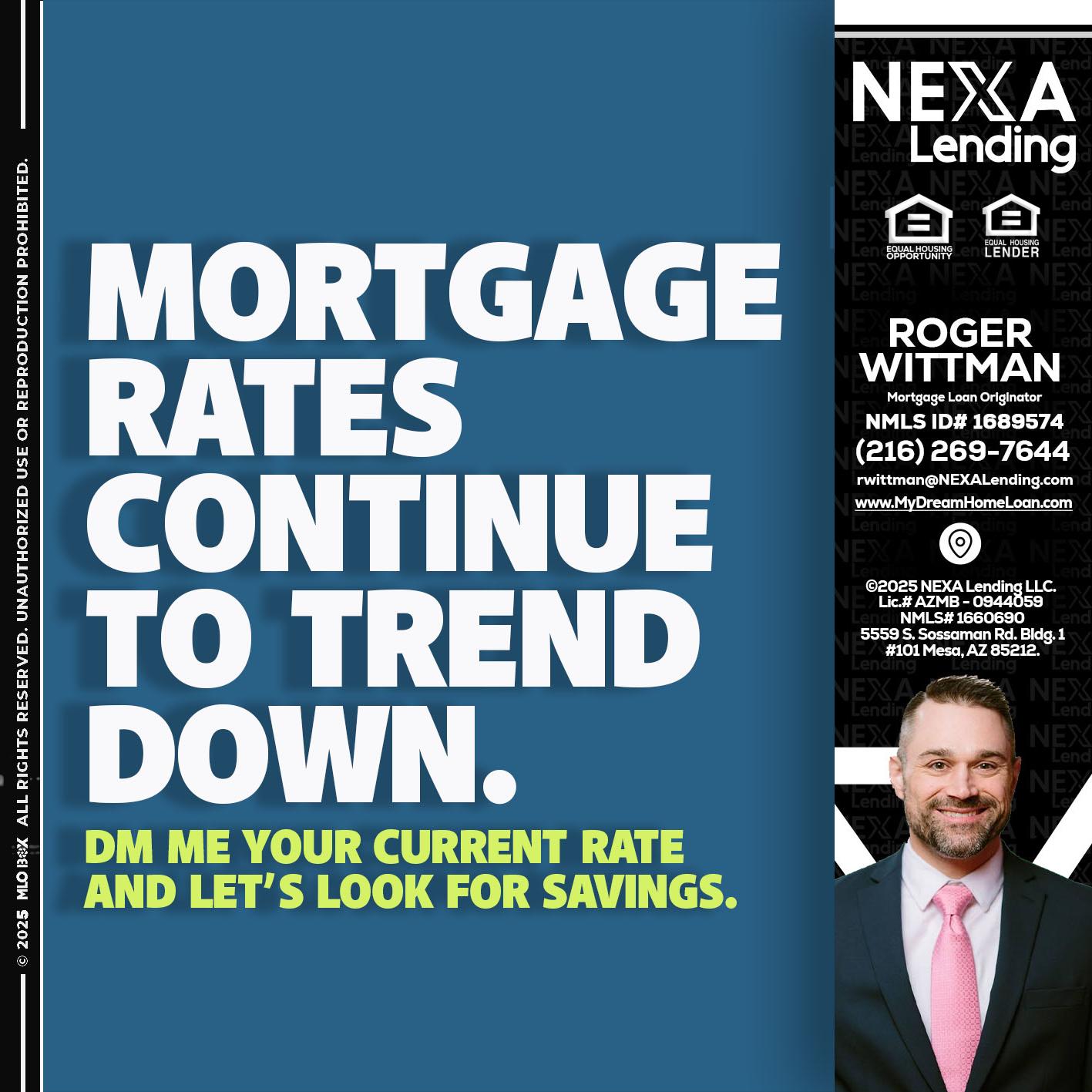 MORTGAGE RATES - Roger Wittman -Mortgage Loan Originator