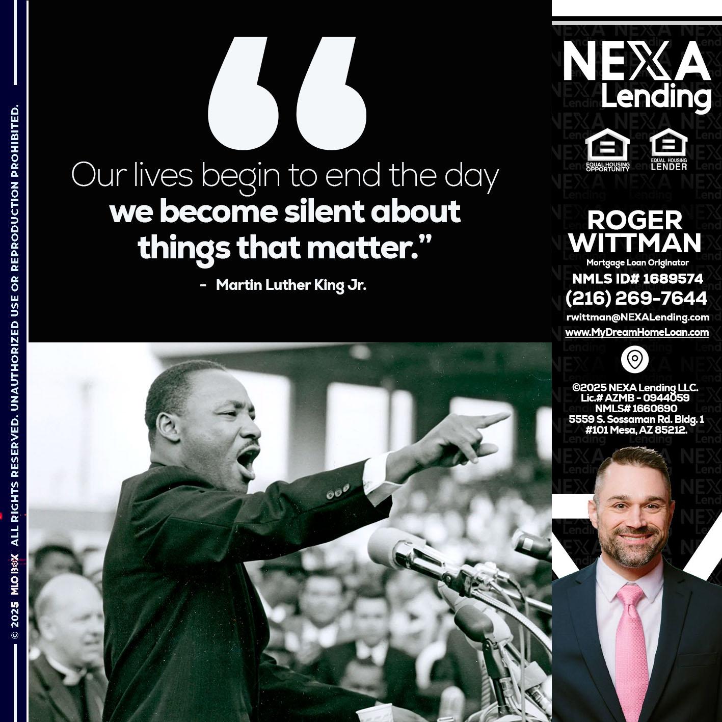 our lives MLK DAY - Roger Wittman -Mortgage Loan Originator