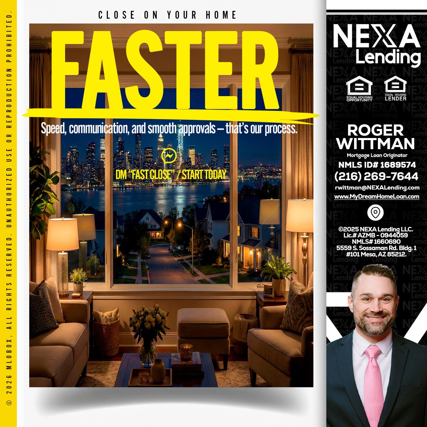 FASTER - Roger Wittman -Mortgage Loan Originator