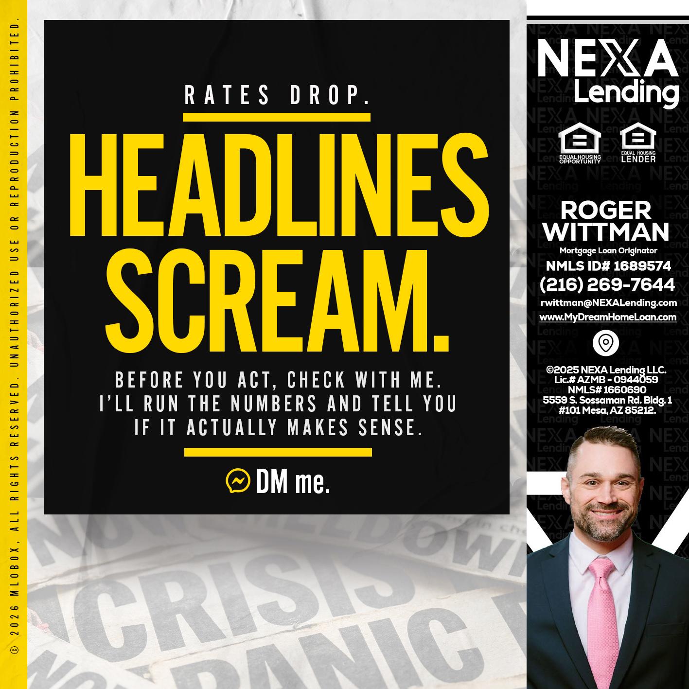HEADLINES SCREAM - Roger Wittman -Mortgage Loan Originator