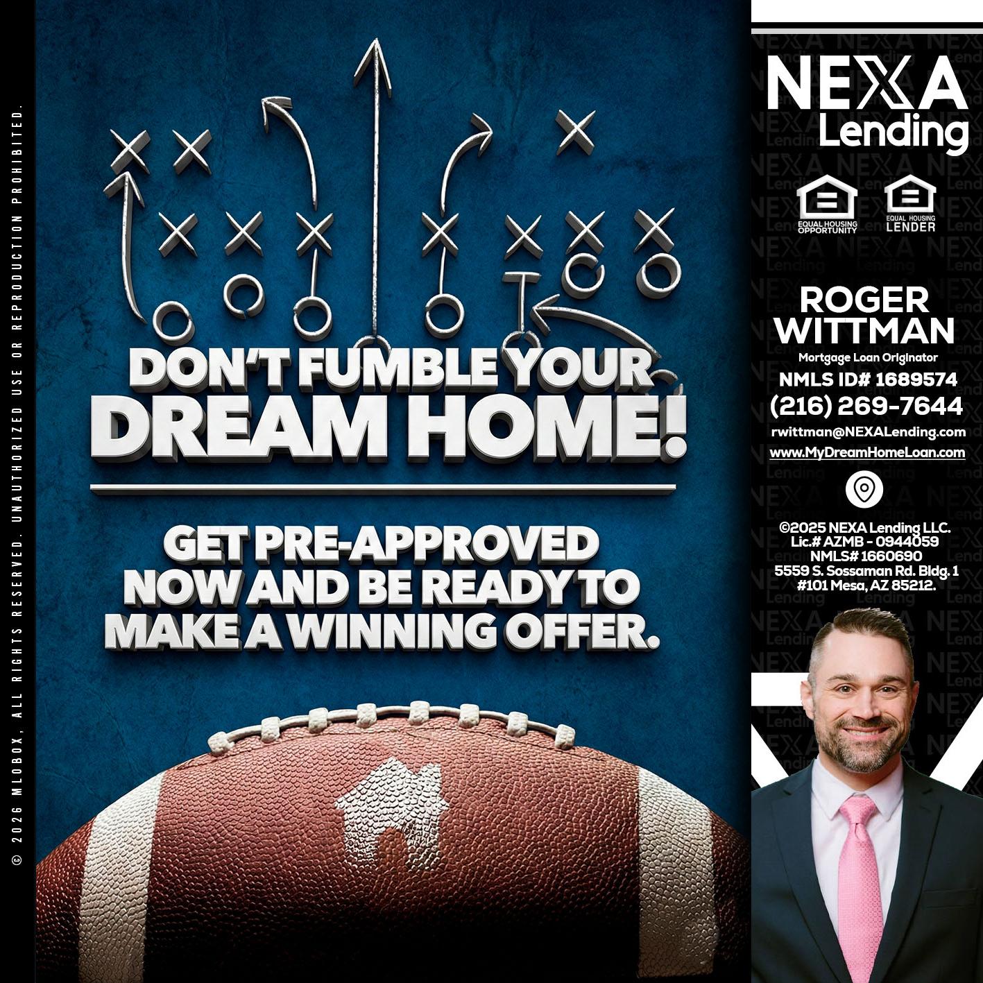 dont fumble - Roger Wittman -Mortgage Loan Originator