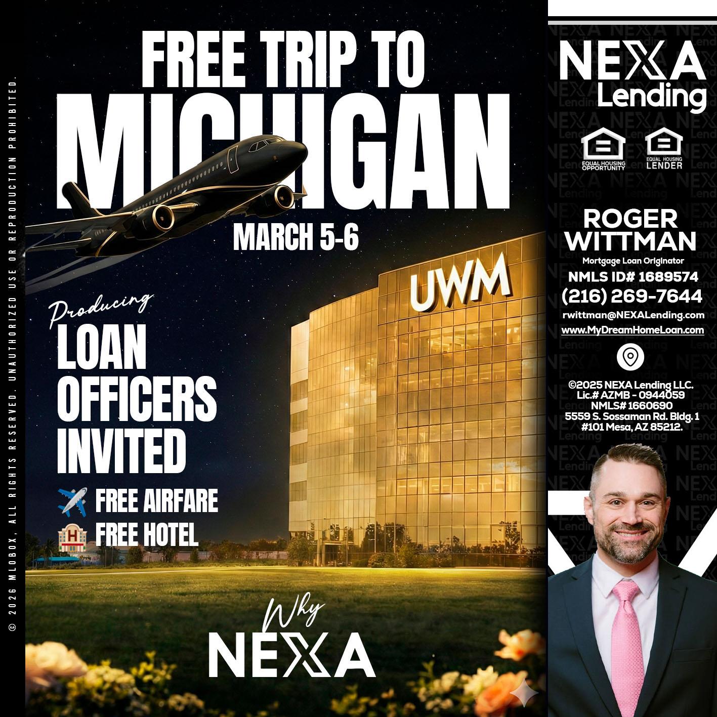free Michigan trip - Roger Wittman -Mortgage Loan Originator