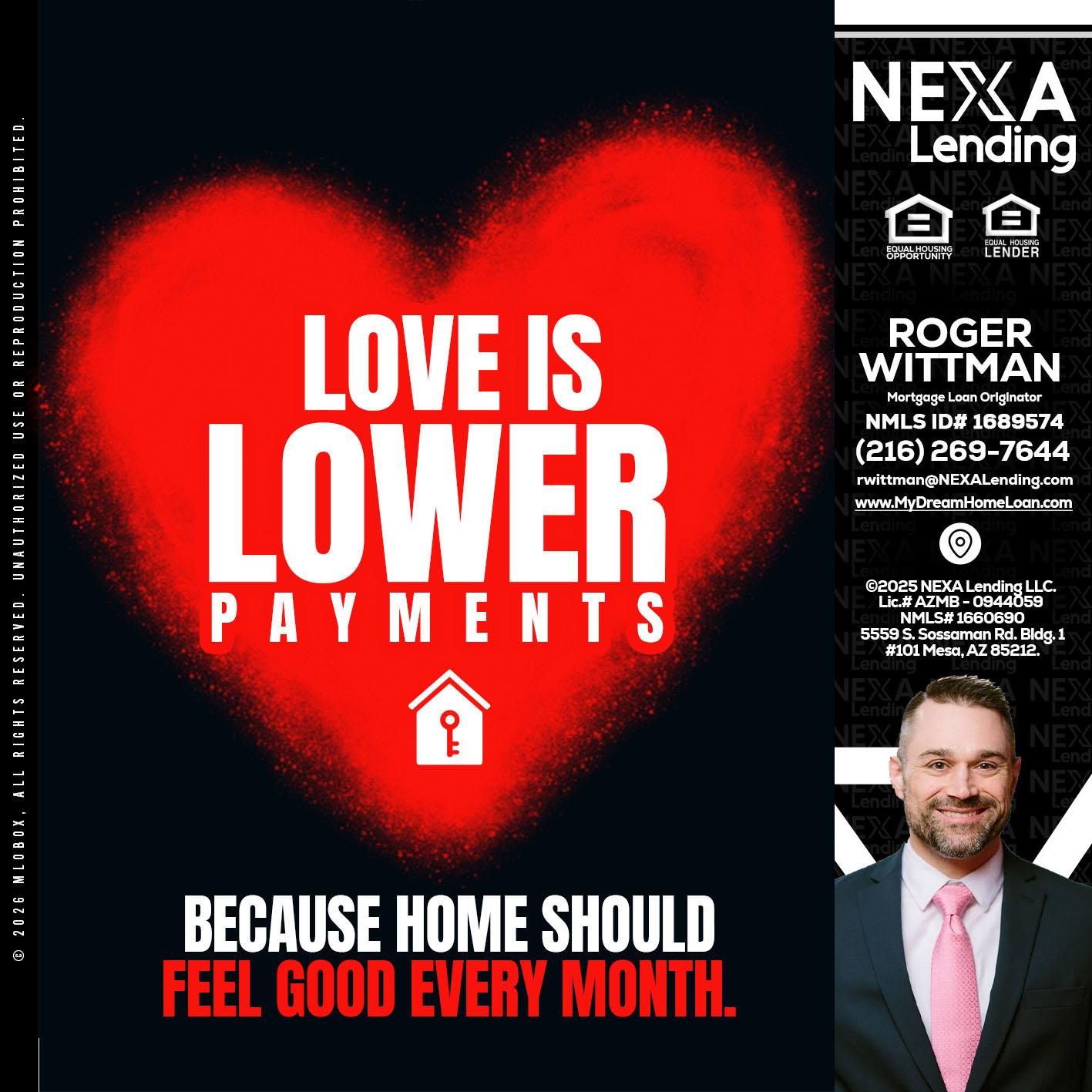 LOVE IS LOWER - Roger Wittman -Mortgage Loan Originator