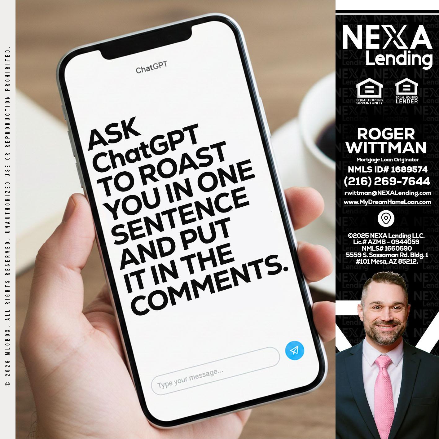 ask chatgpt - Roger Wittman -Mortgage Loan Originator