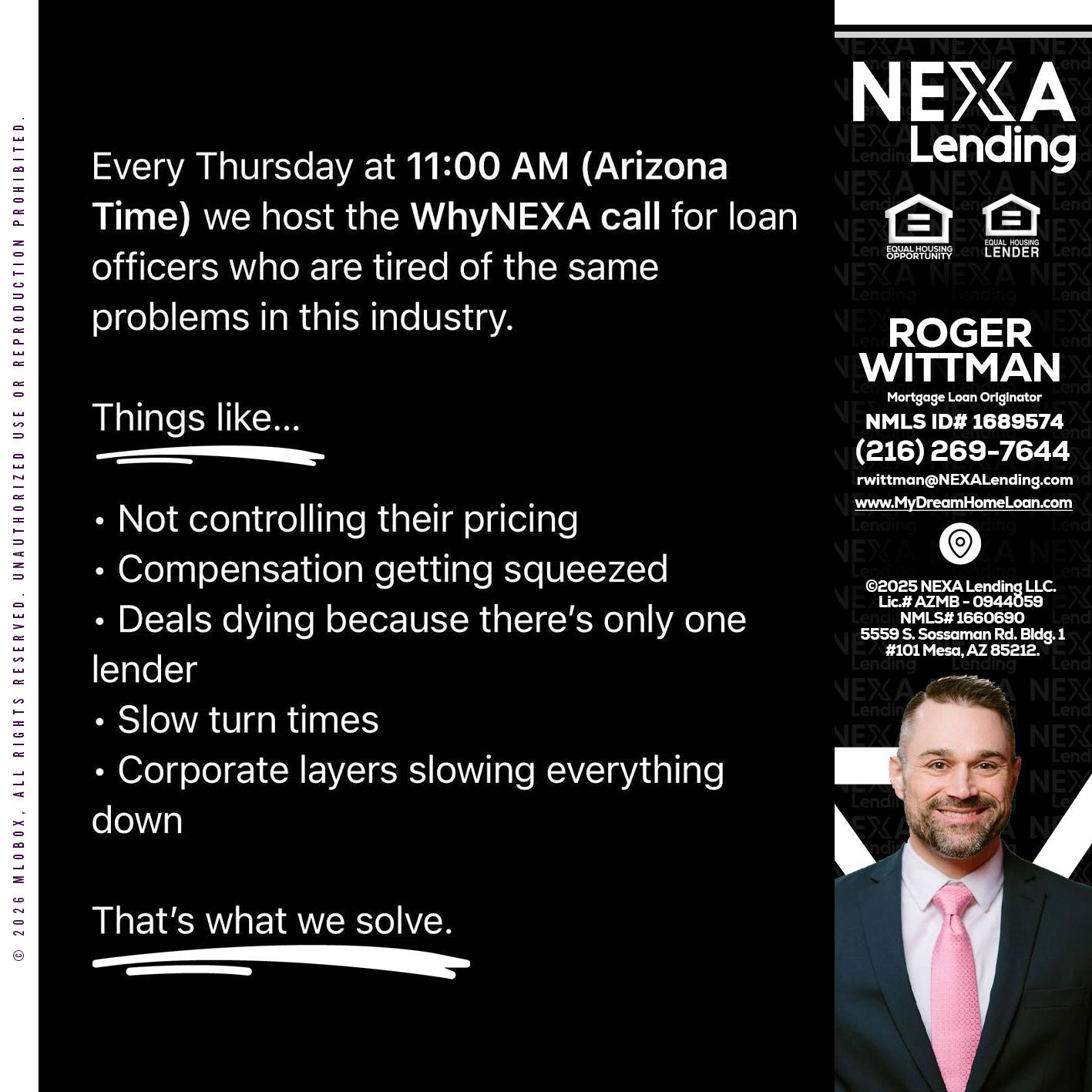 WHY NEXA - Roger Wittman -Mortgage Loan Originator