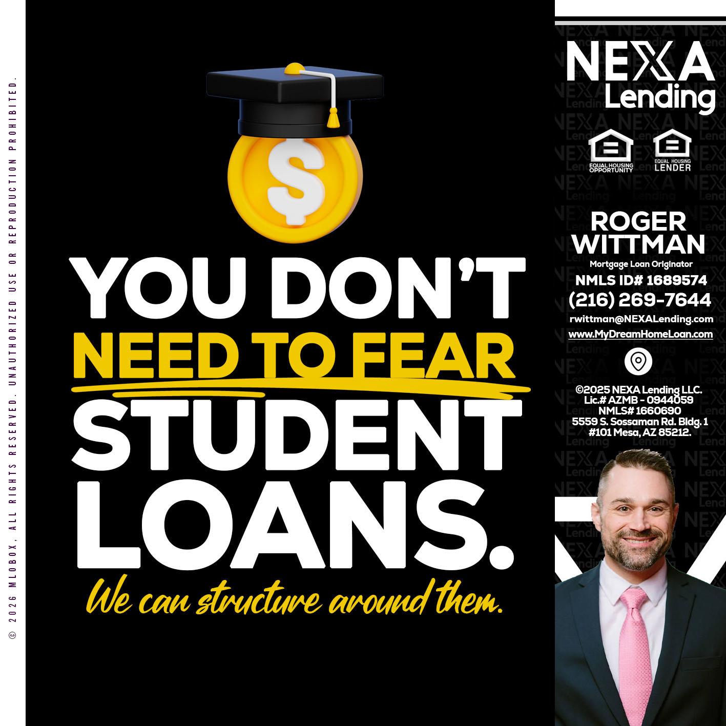 YOU DONT NEED - Roger Wittman -Mortgage Loan Originator