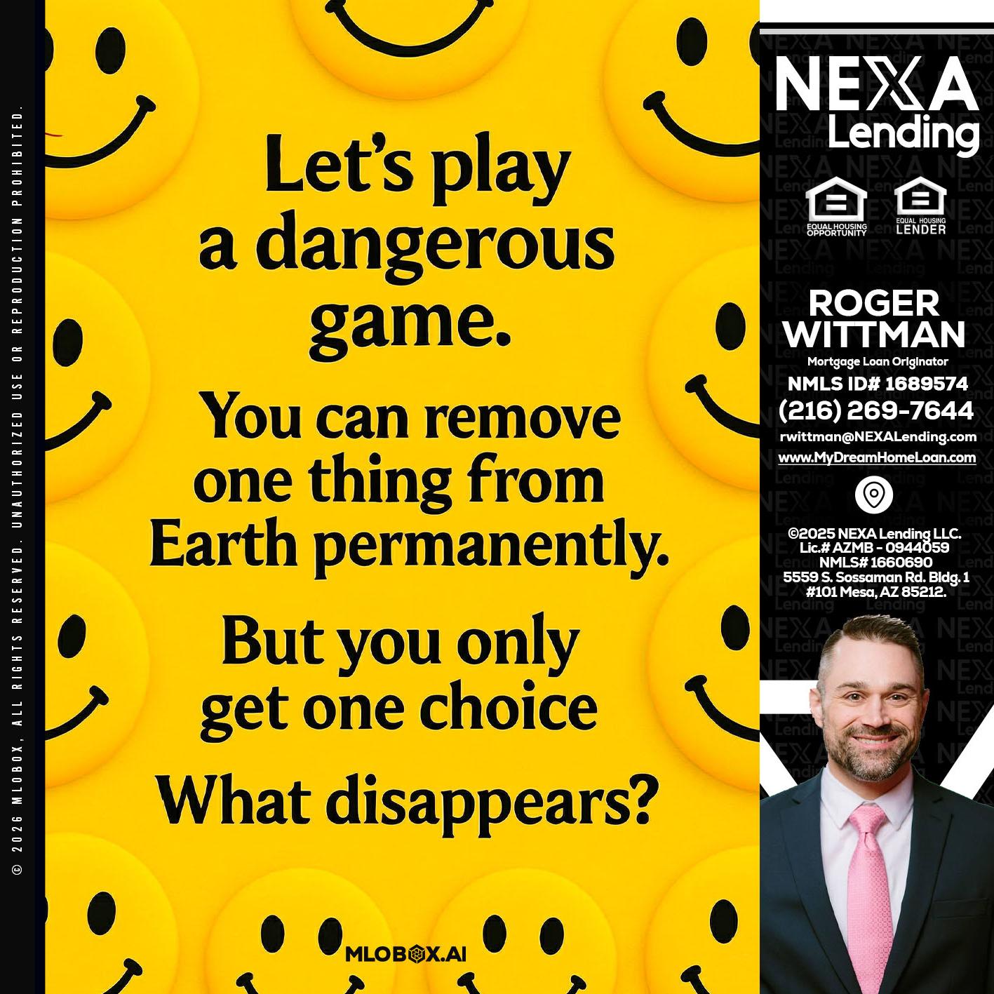 LETS PLAY - Roger Wittman -Mortgage Loan Originator