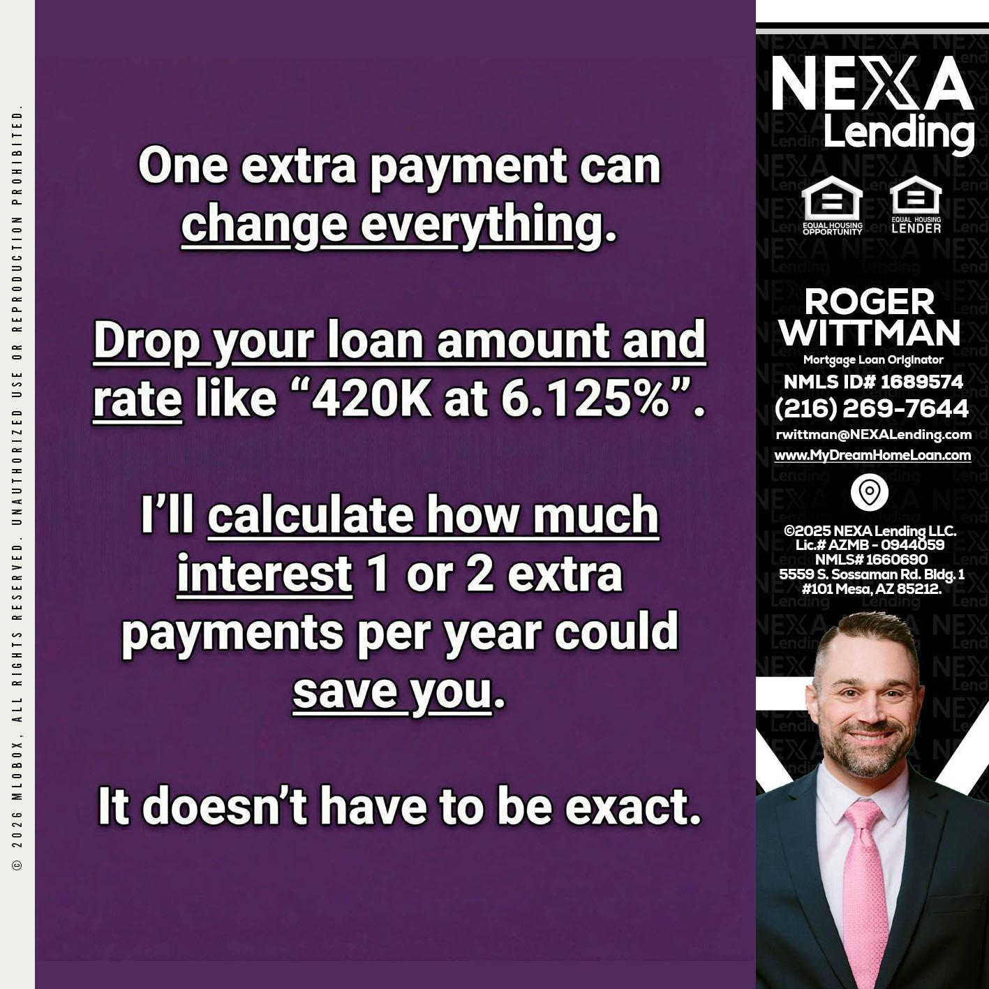 ONE EXTRA - Roger Wittman -Mortgage Loan Originator