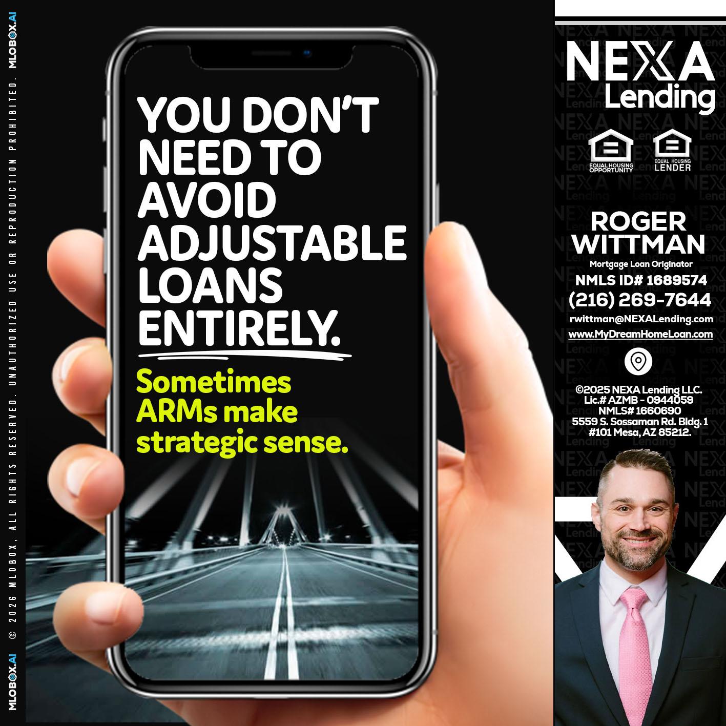 YOU DONT NEED - Roger Wittman -Mortgage Loan Originator