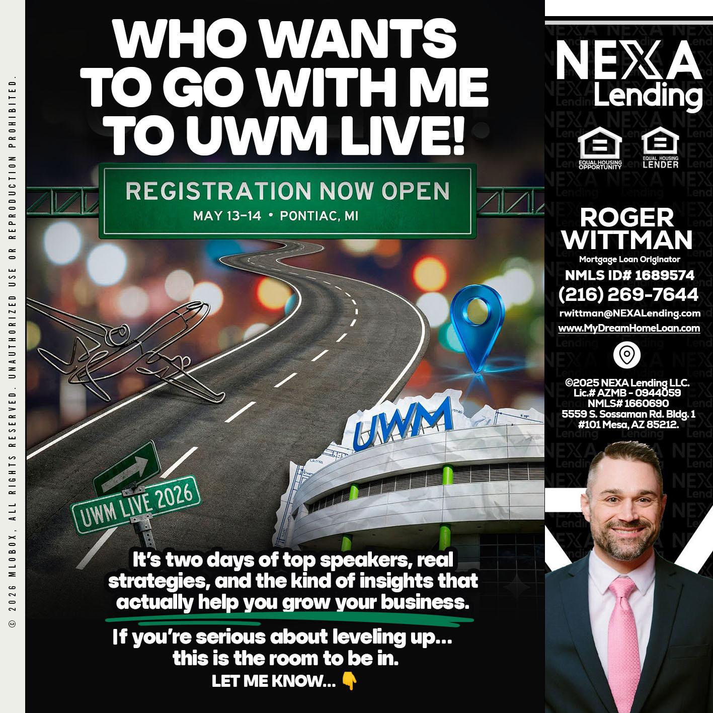 WHO WANTS - Roger Wittman -Mortgage Loan Originator