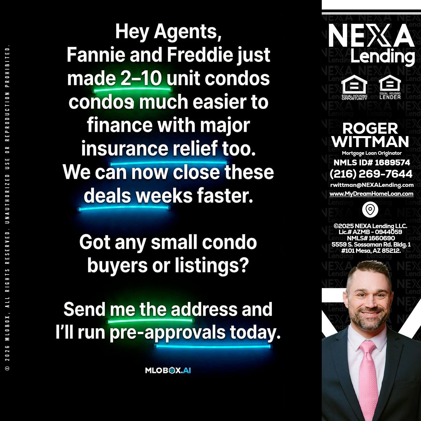 HEY AGENTS - Roger Wittman -Mortgage Loan Originator