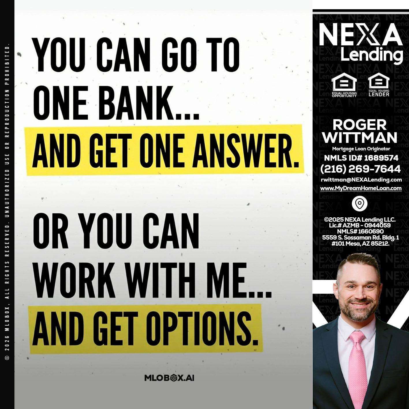 YOU CAN GO TO - Roger Wittman -Mortgage Loan Originator